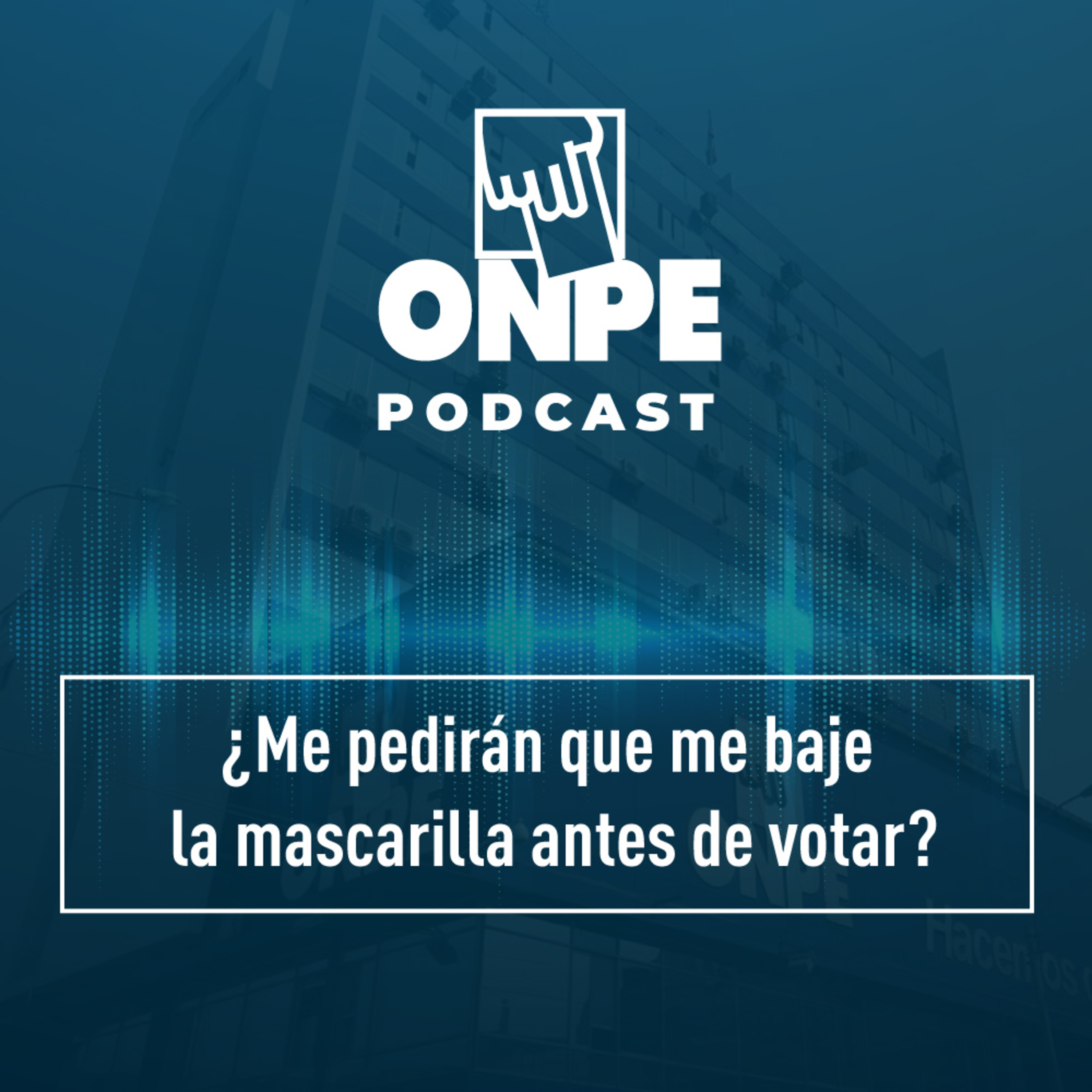 Elecciones Generales 2021 ¿Me van a pedir que me baje la mascarilla antes de votar? episode artwork