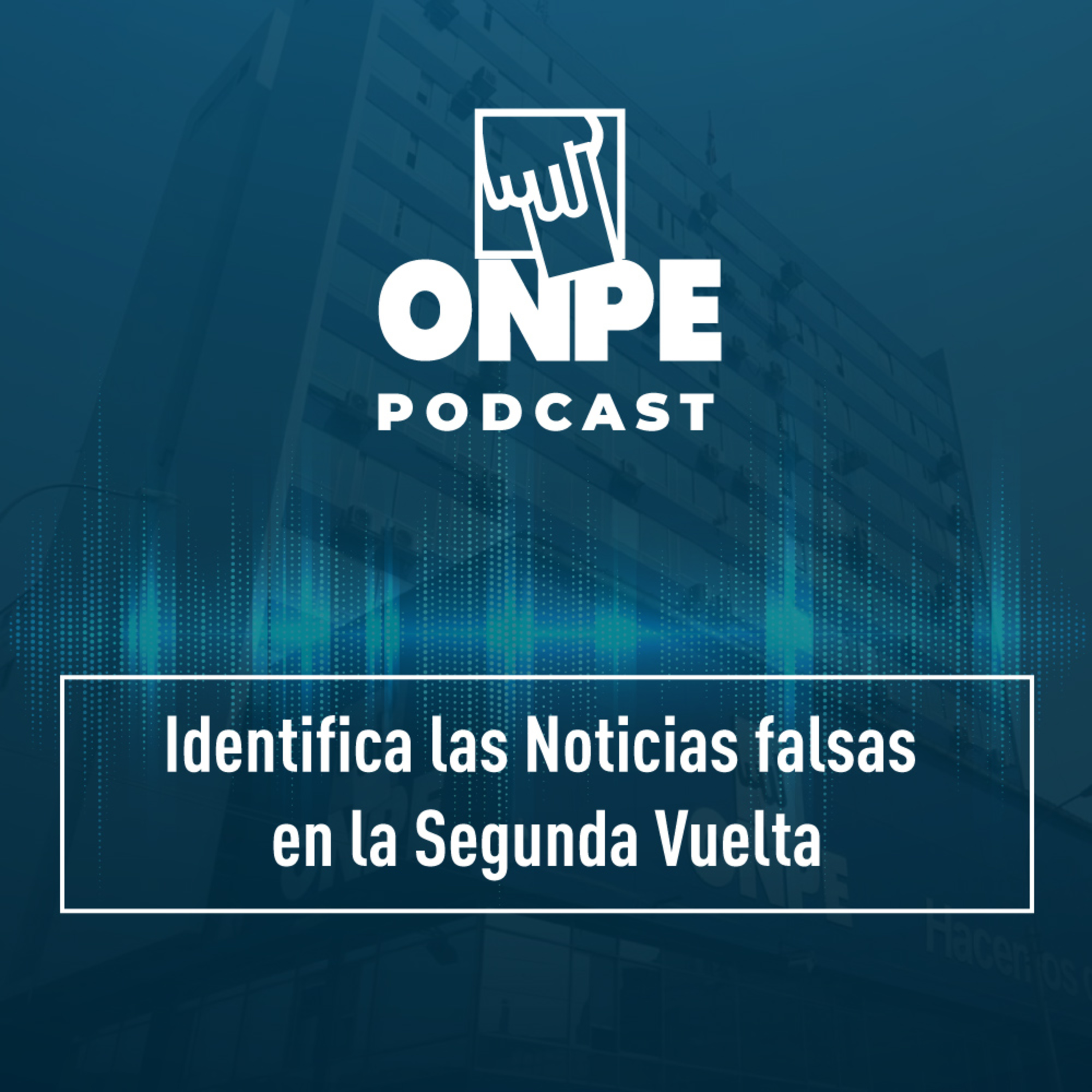 Noticias falsas en la Segunda Vuelta: Identifícalas así episode artwork