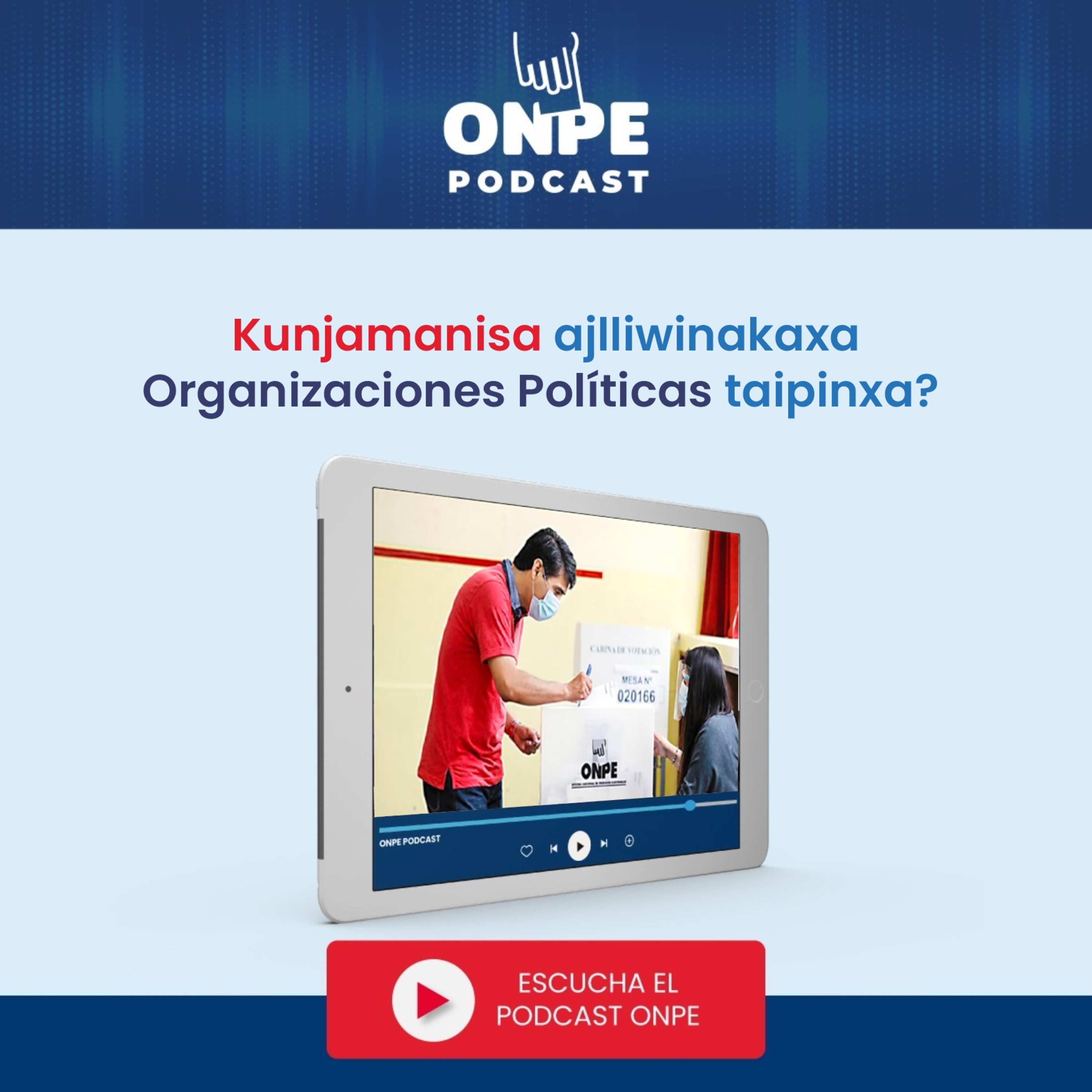 Kunjamanisa ajlliwinakaxa Organizaciones Políticas taipinxa? episode artwork