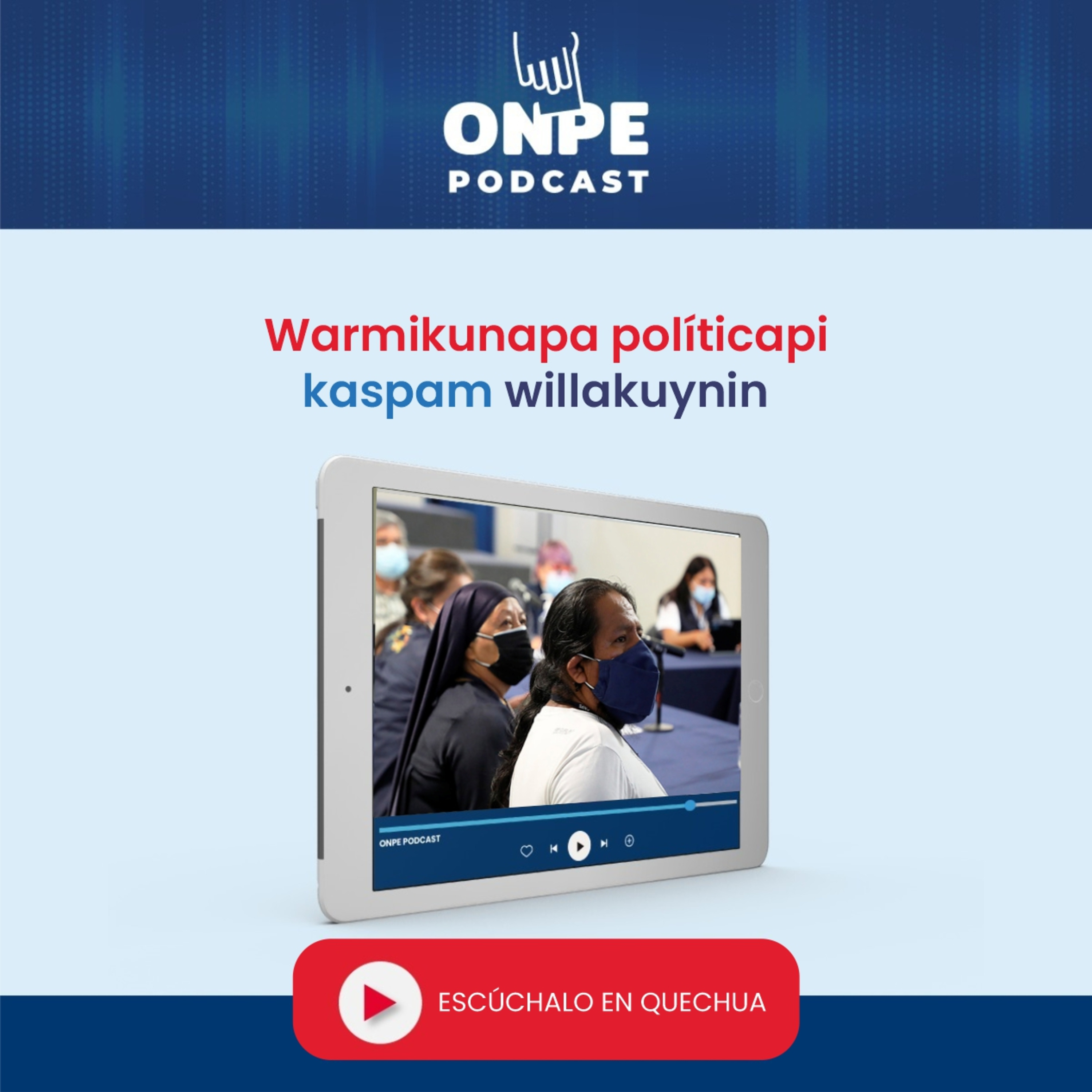 Warmikunapa políticapi kaspam willakuynin episode artwork