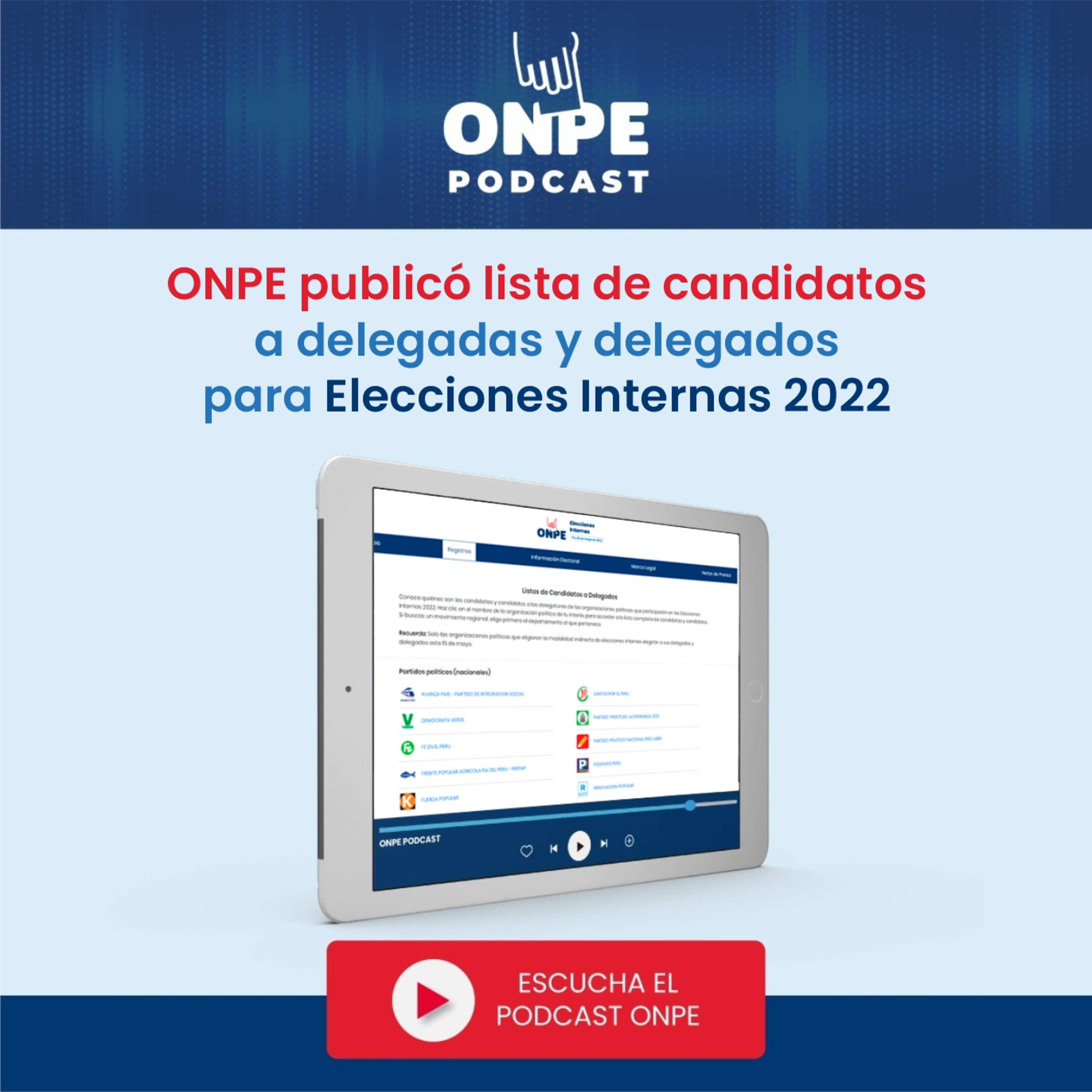 Publicamos la lista de candidatos a delegadas y delegados para las Elecciones Internas 2022 episode artwork