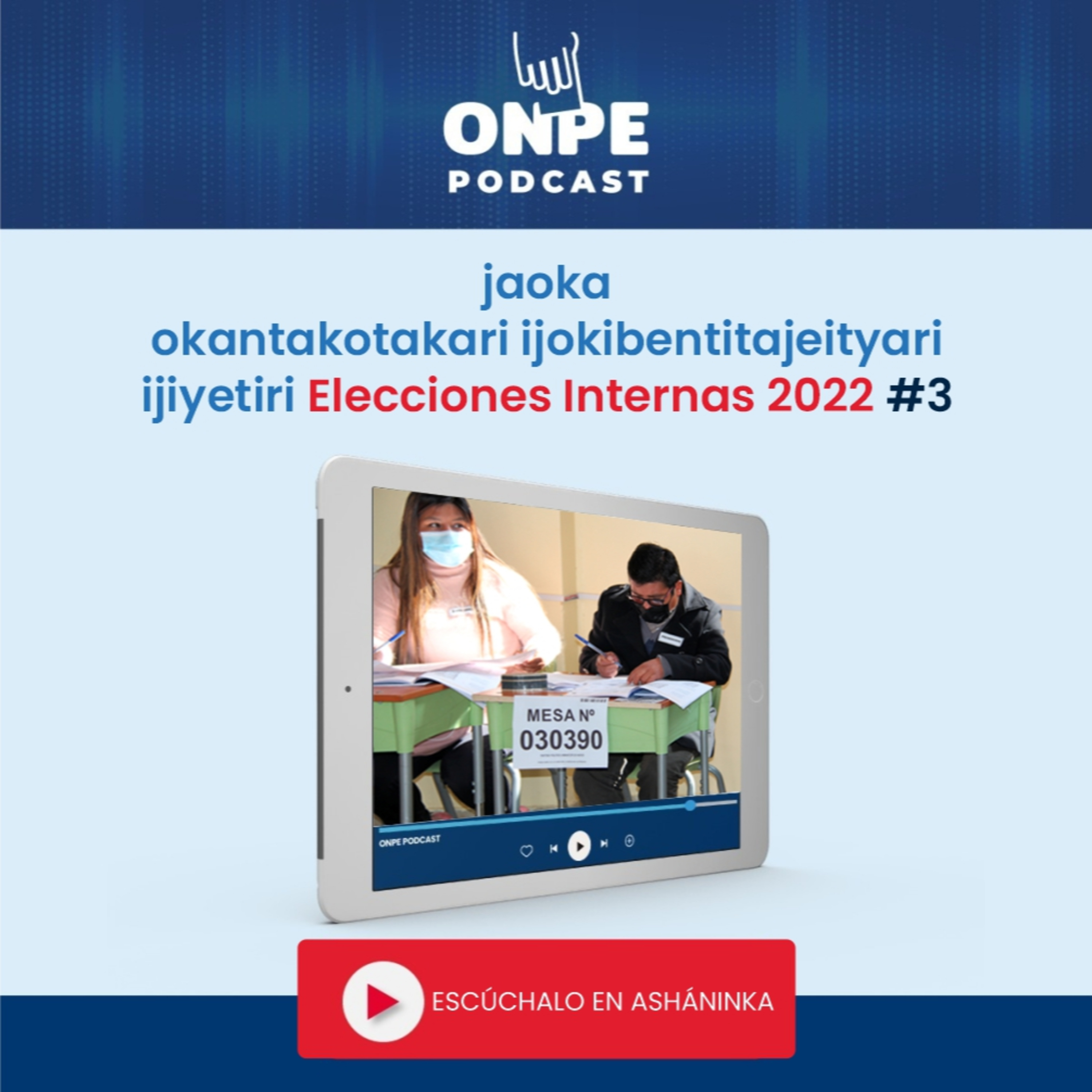 Iñanatakoyeteri maba: Itsipayeterori ijokibentitajeityari ijiyetiri Elecciones Internas episode artwork