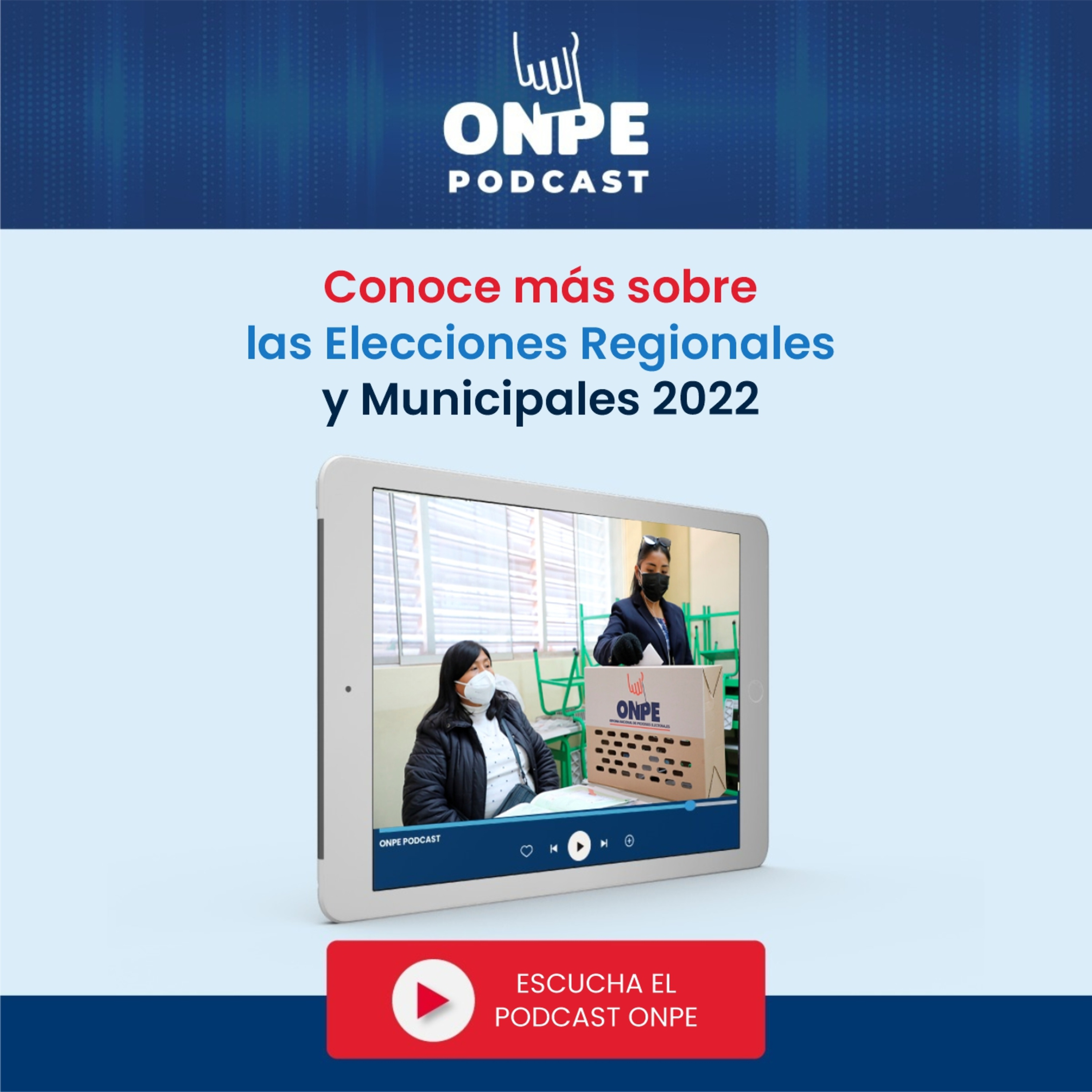 Conoce más sobre las Elecciones Regionales y Municipales 2022 episode artwork