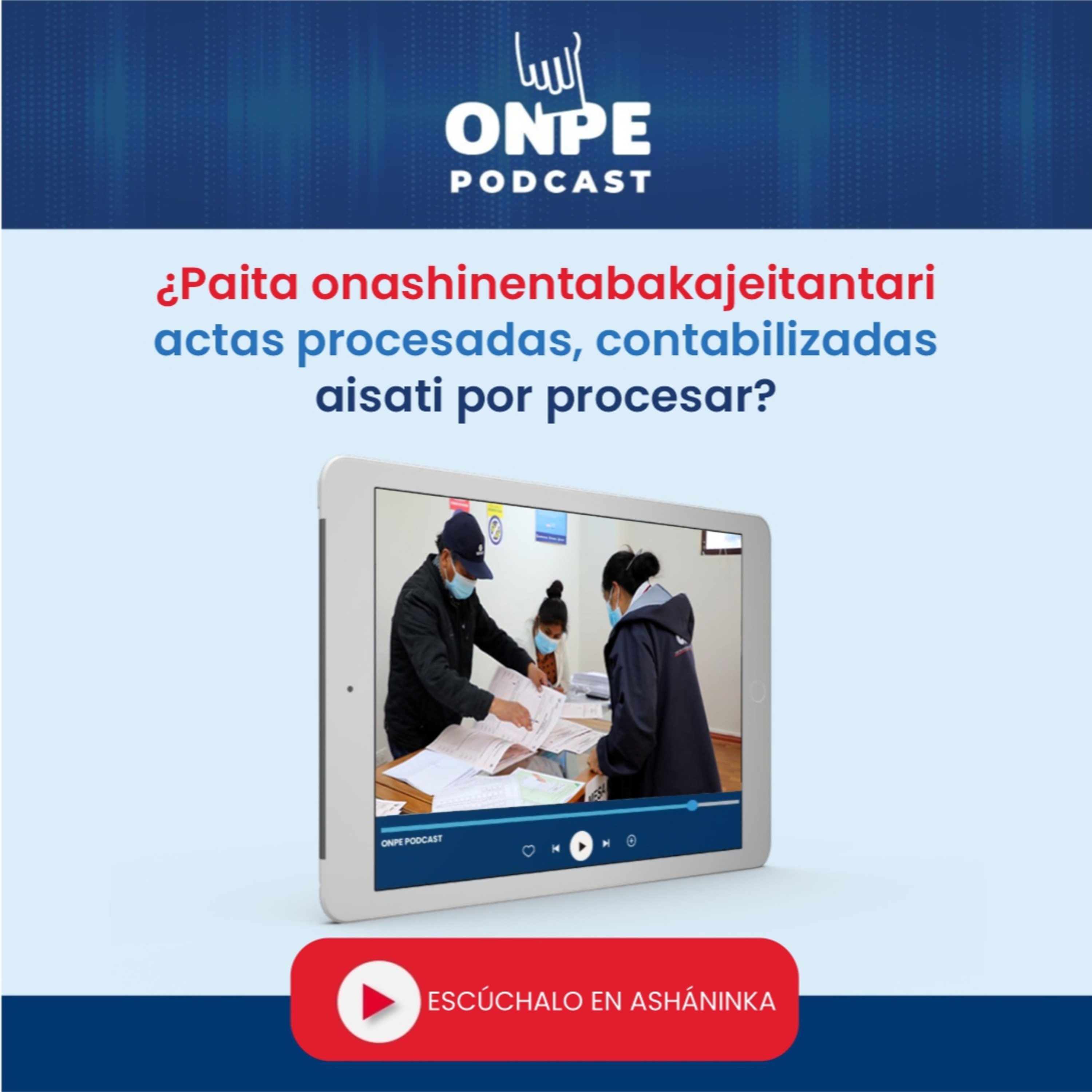 ¿Paita onashinentabakajeitantari actas procesadas, contabilizadas aisati por procesar? episode artwork