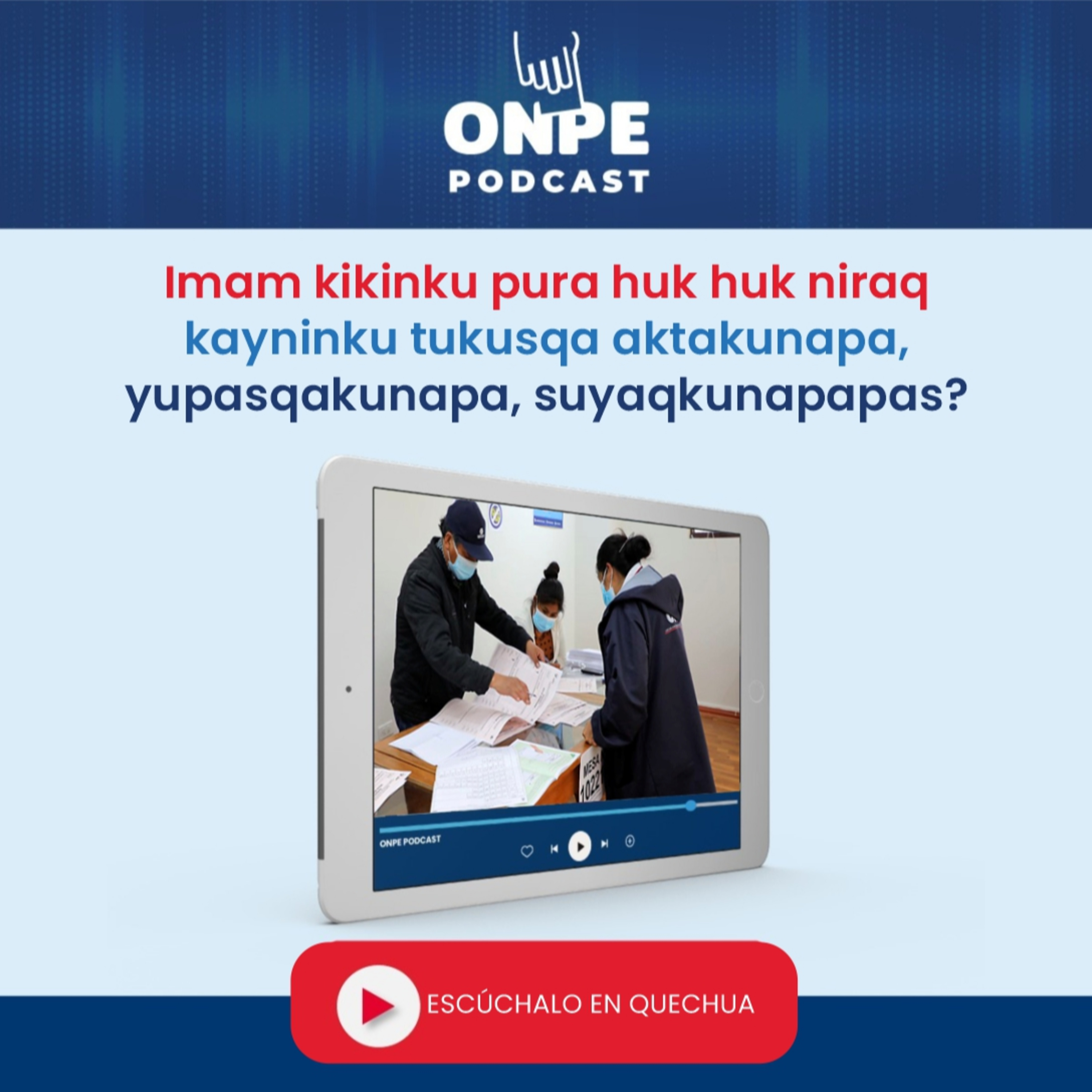 Imam kikinku pura huk huk niraq kayninku tukusqa aktakunapa, yupasqakunapa, suyaqkunapapas? episode artwork