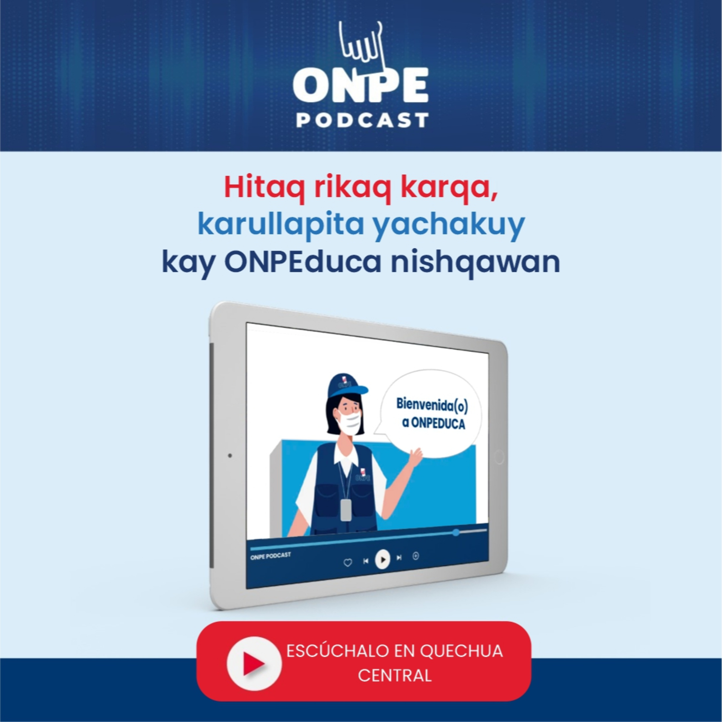 Hitaq rikaq karqa, karullapita yachakuy kay ONPEduca nishqawan episode artwork