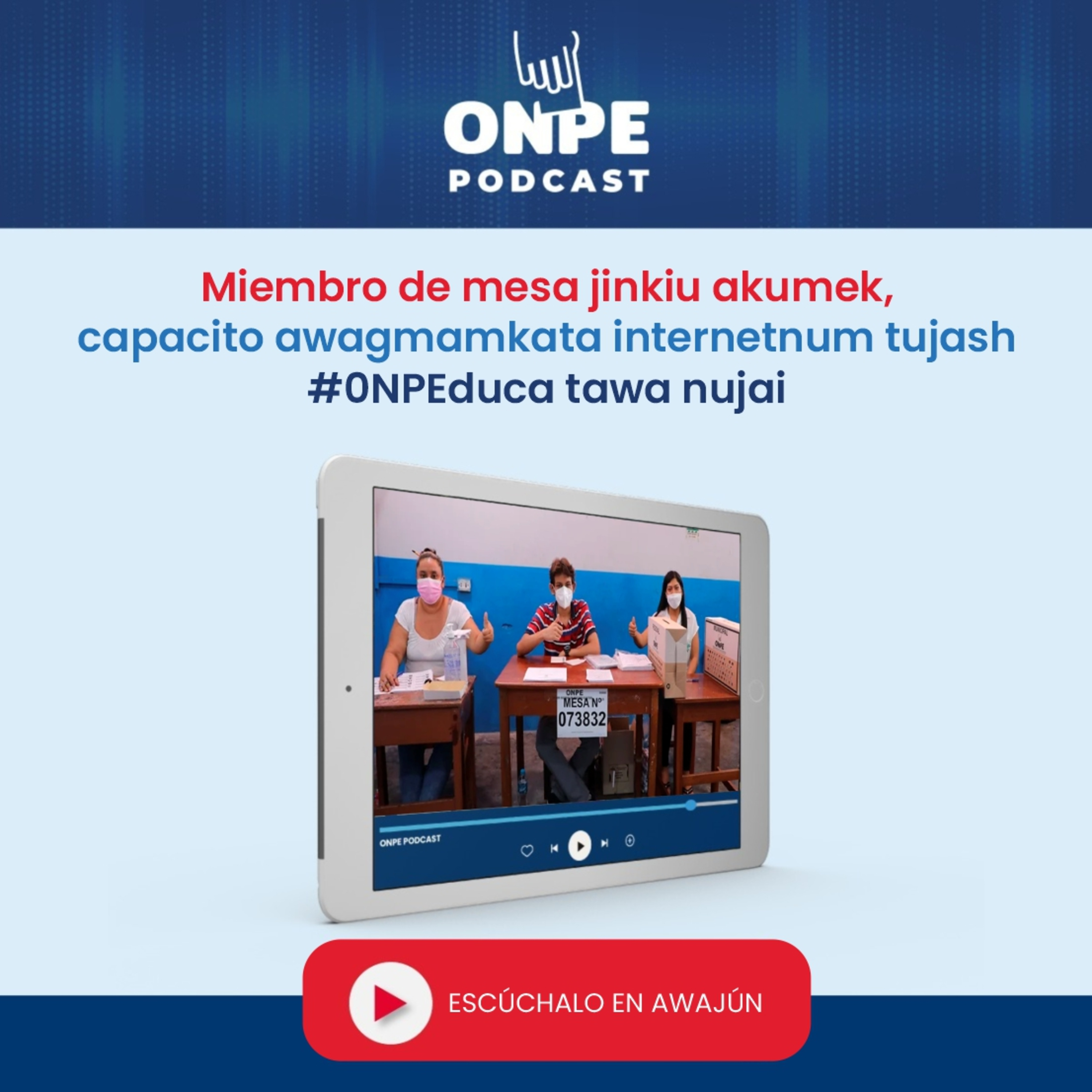 Miembro de mesa jinkiu akumek, capacito awagmamkata internetnum tujash #0NPEduca tawa nujai. episode artwork