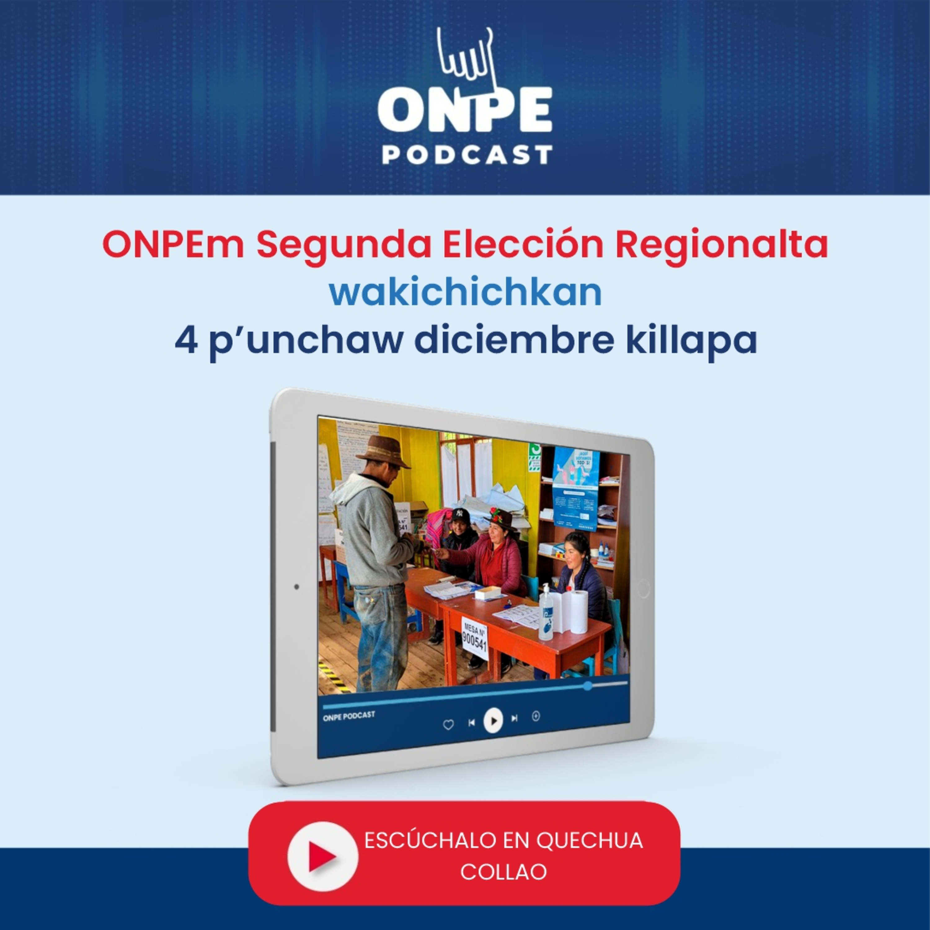 ONPEm Segunda Elección Regionalta wakichichkan 4 p’unchaw diciembre killapa episode artwork