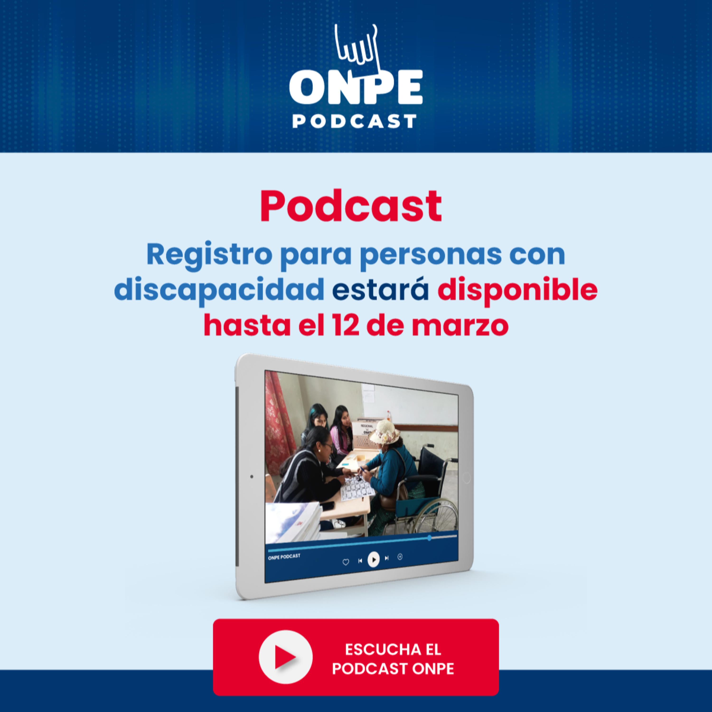 Registro para personas con discapacidad estará disponible hasta el 12 de marzo episode artwork