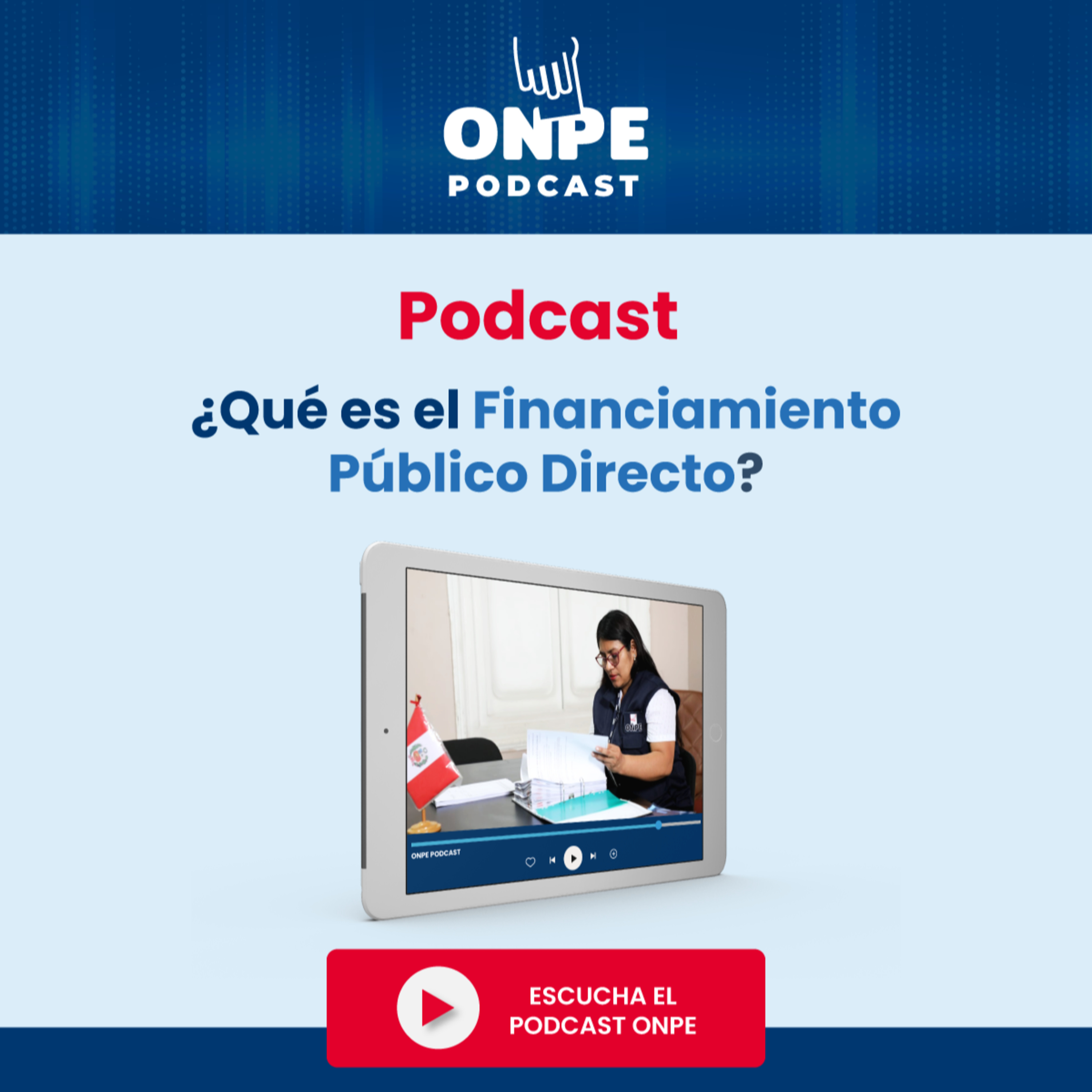 ¿Qué es el Financiamiento Público Directo? episode artwork