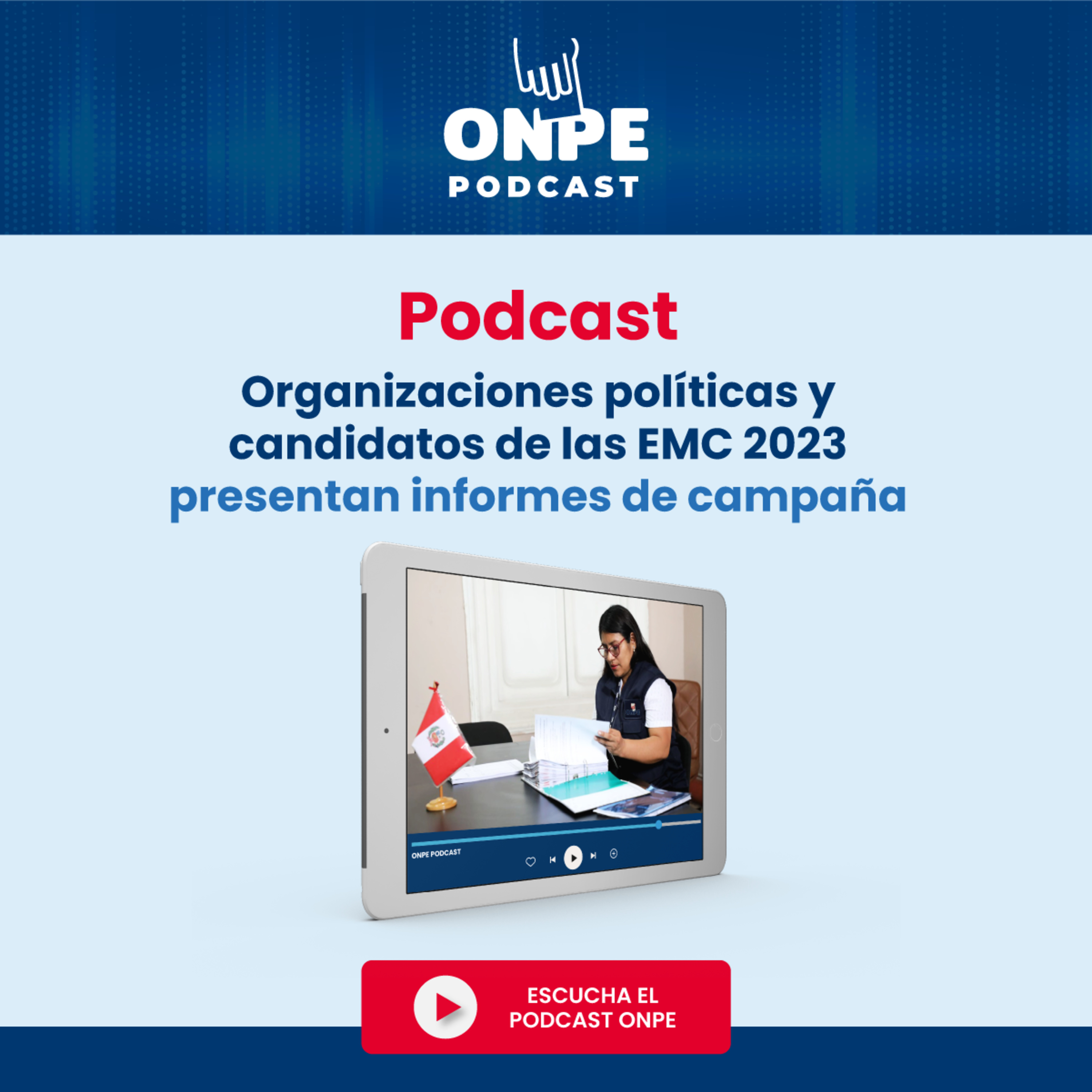 Organizaciones políticas y candidatos de las EMC 2023 presentan informes de campaña episode artwork