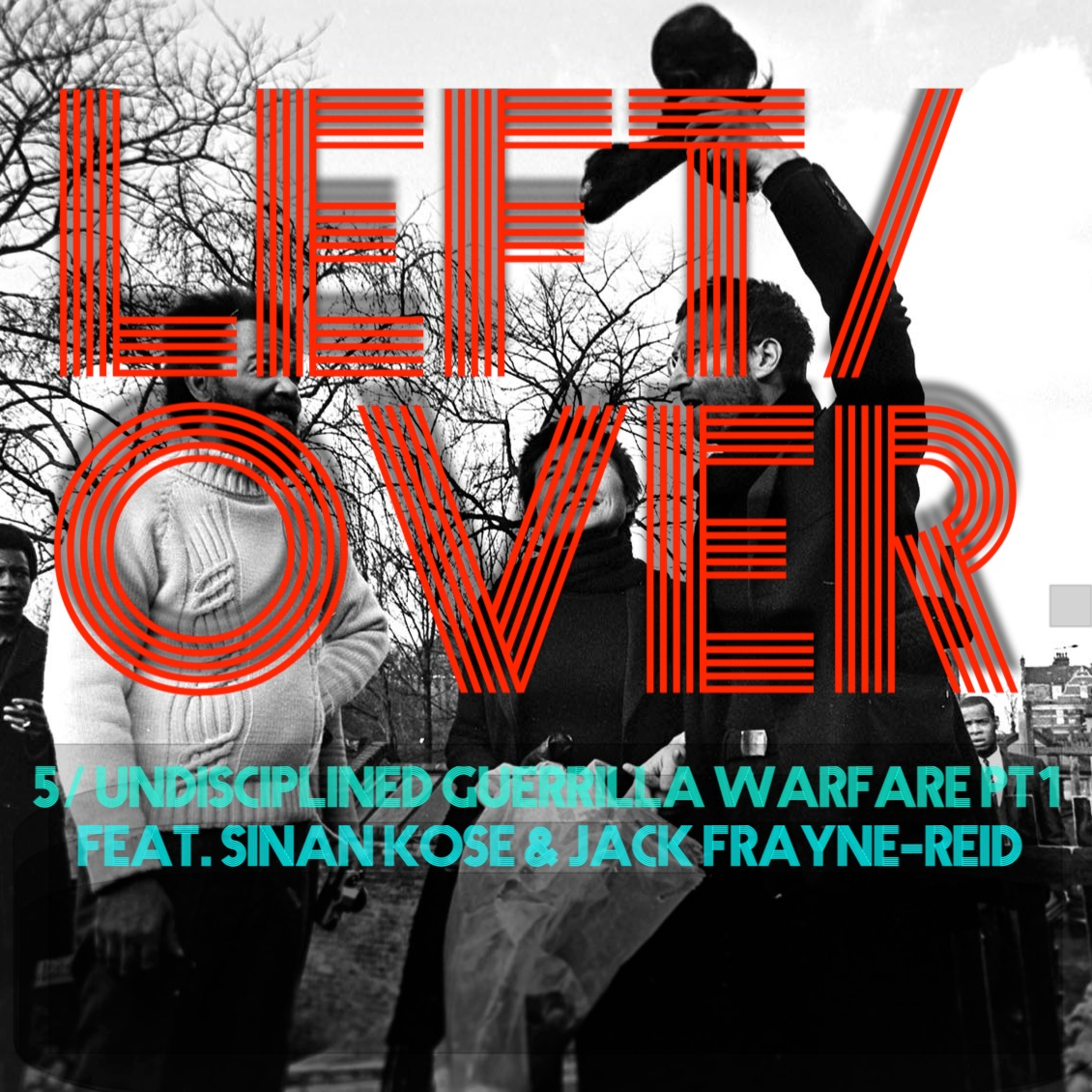 LEFT/OVER Podcast
