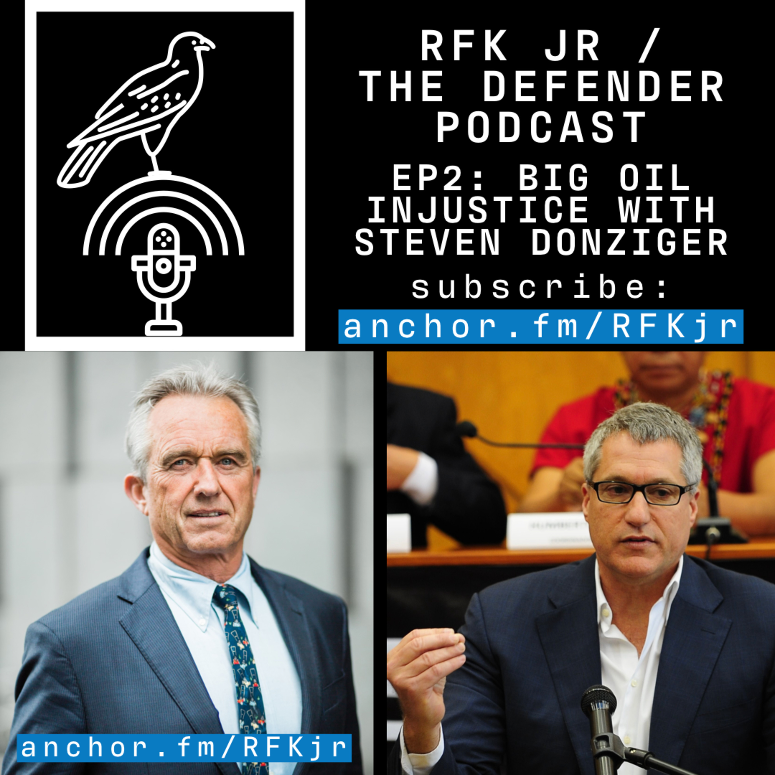 Ep2: Big Oil Injustice with Steven Donziger