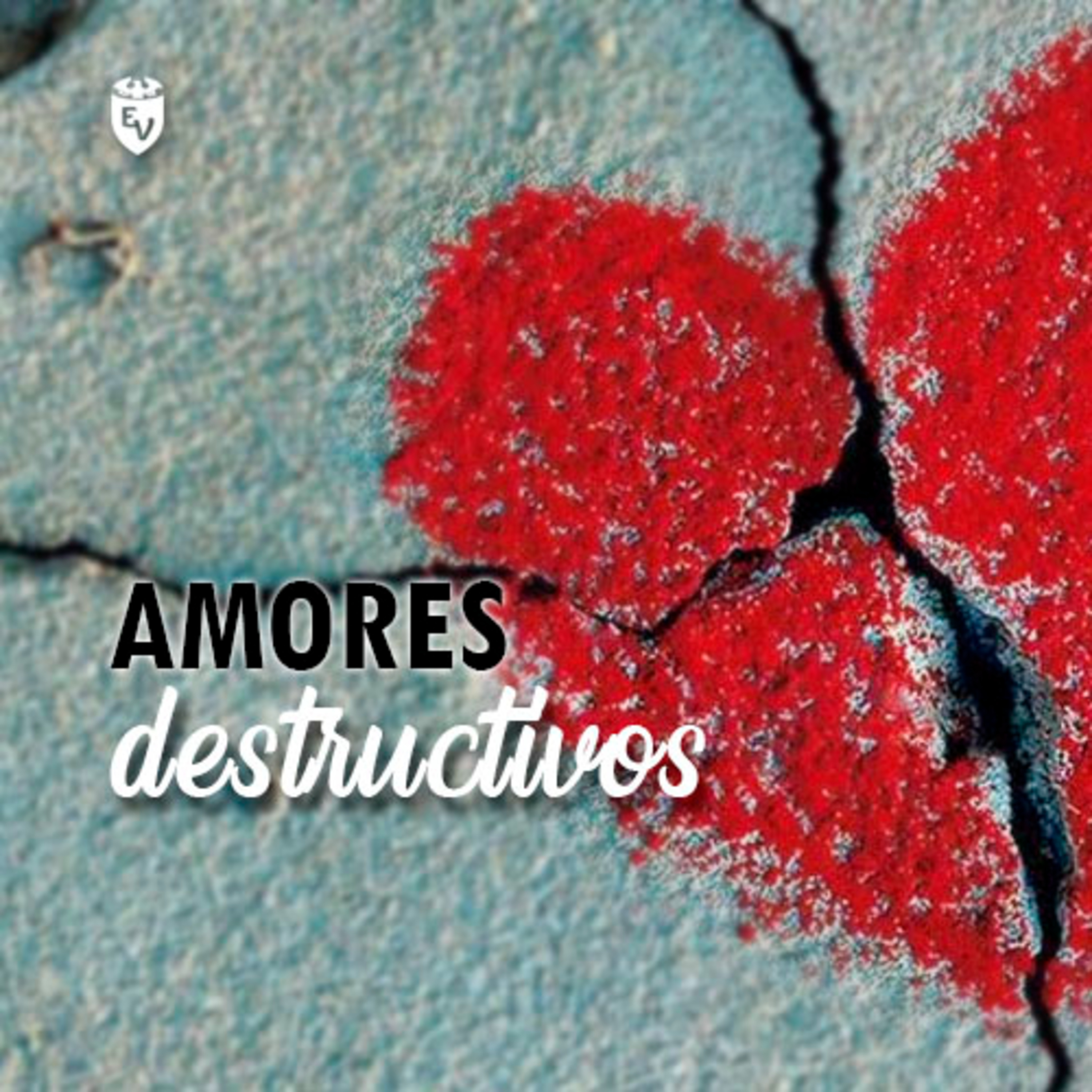 Amores Destructivos episode artwork