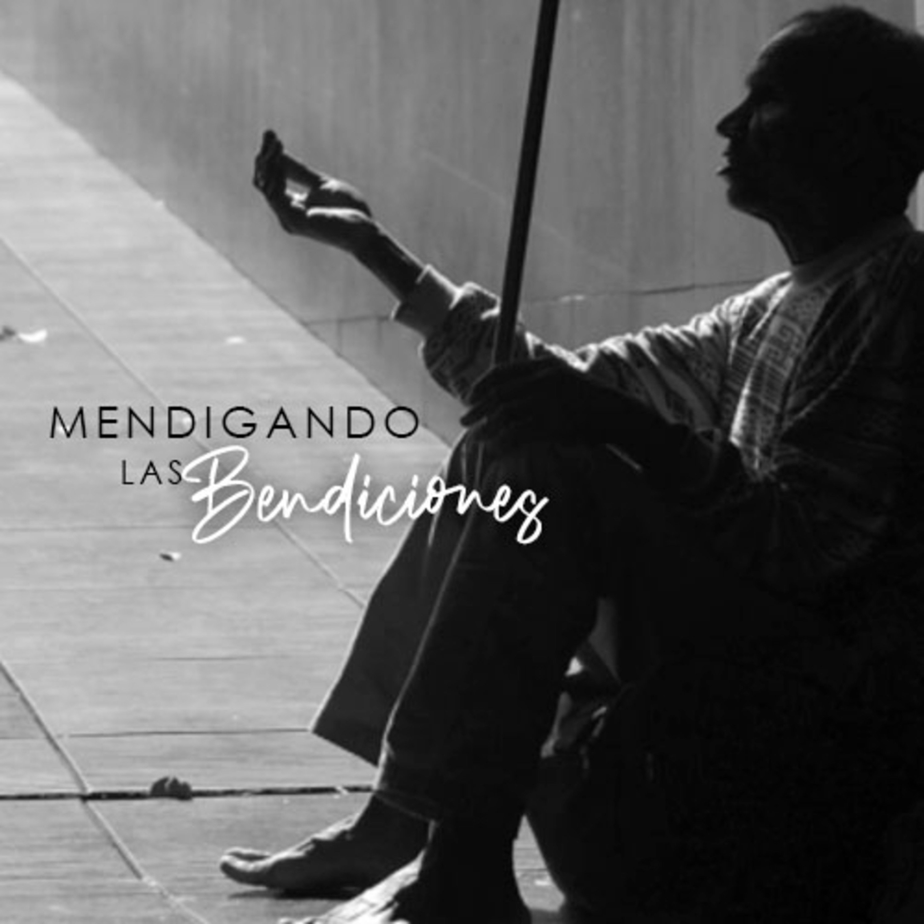 Mendigando las Bendiciones episode artwork
