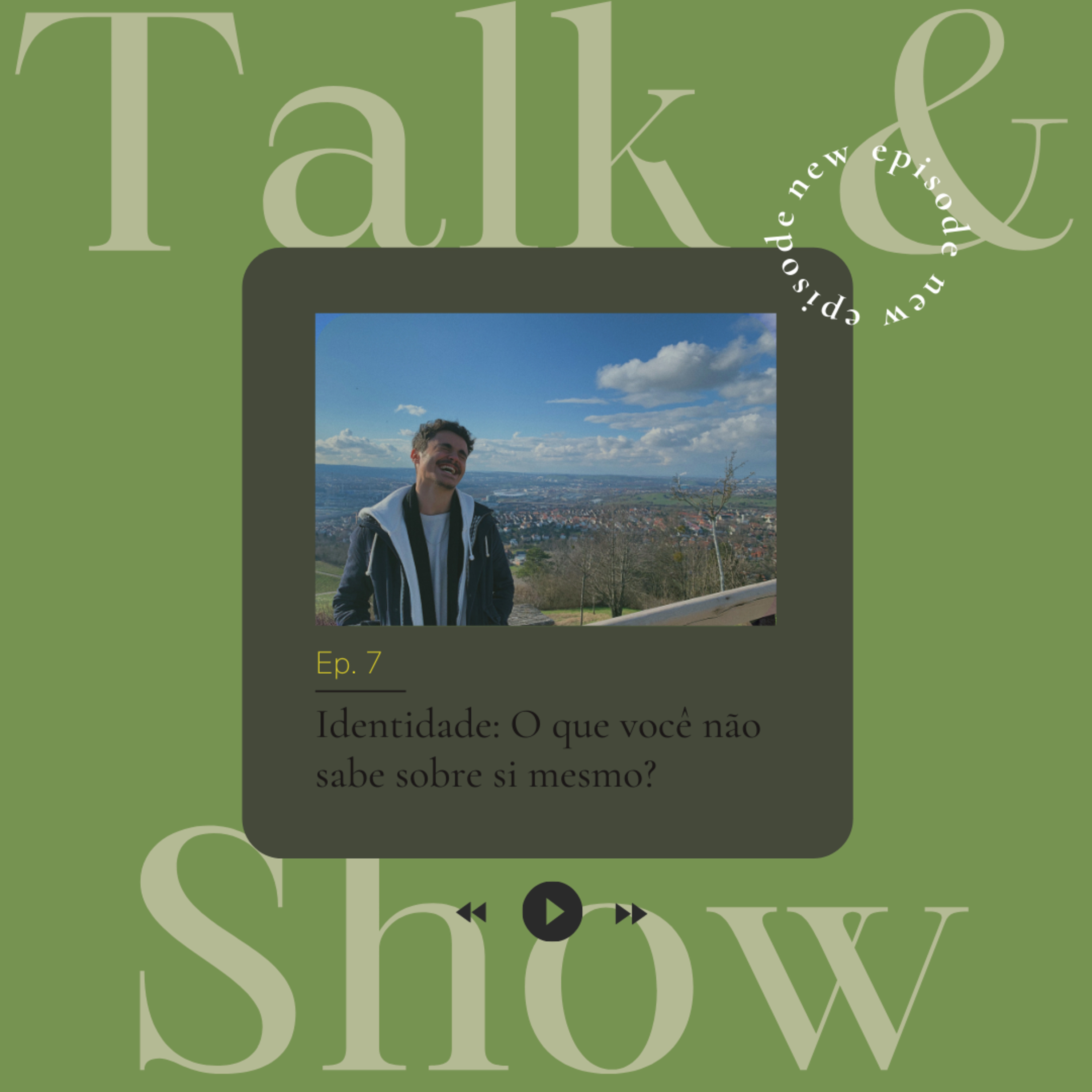 TALK#7 - Identidade: O que você não sabe sobre si mesmo? episode artwork