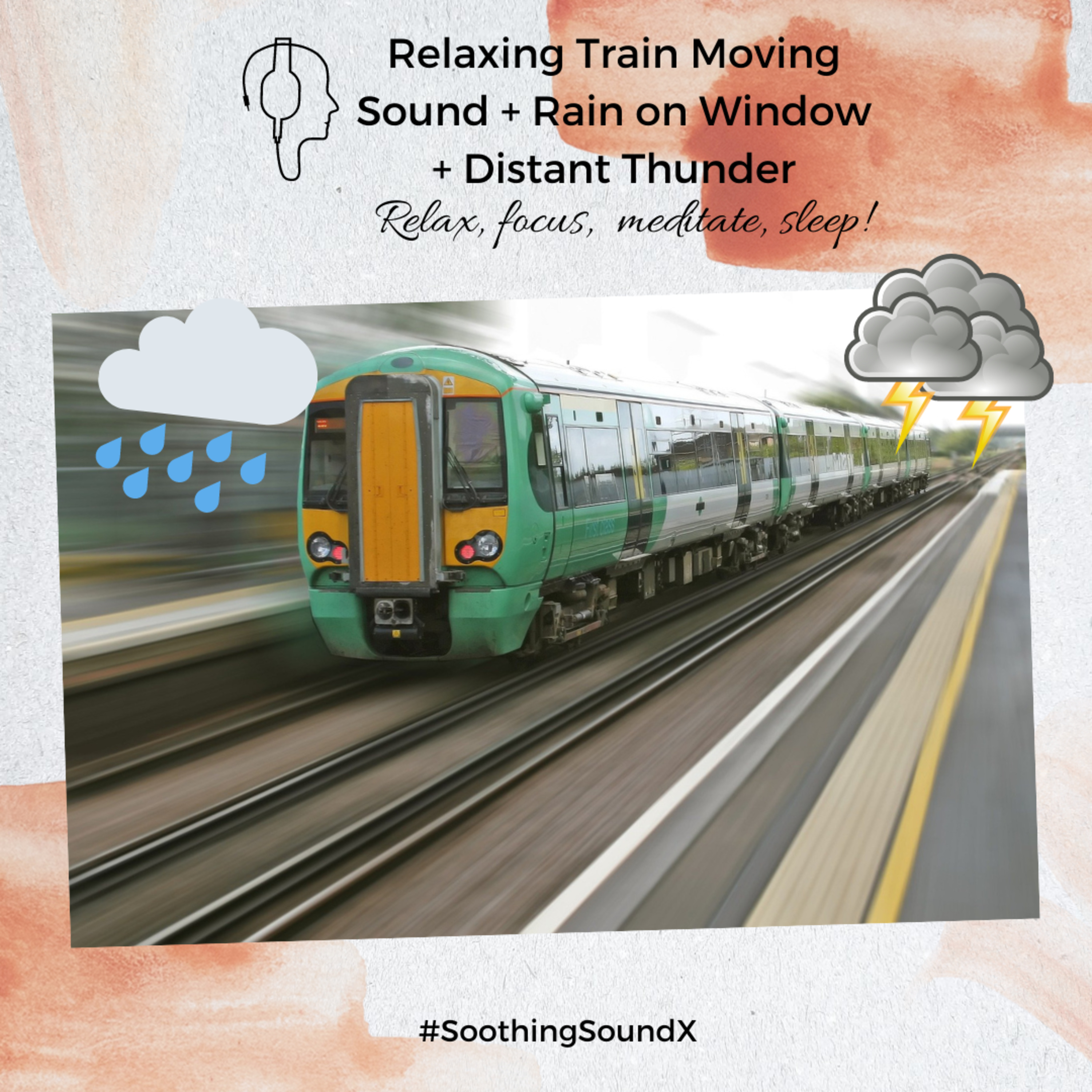 25. Relaxing Train Moving Sound + Rain on Window + Distant Thunder | Soothing SoundX Relax episode artwork
