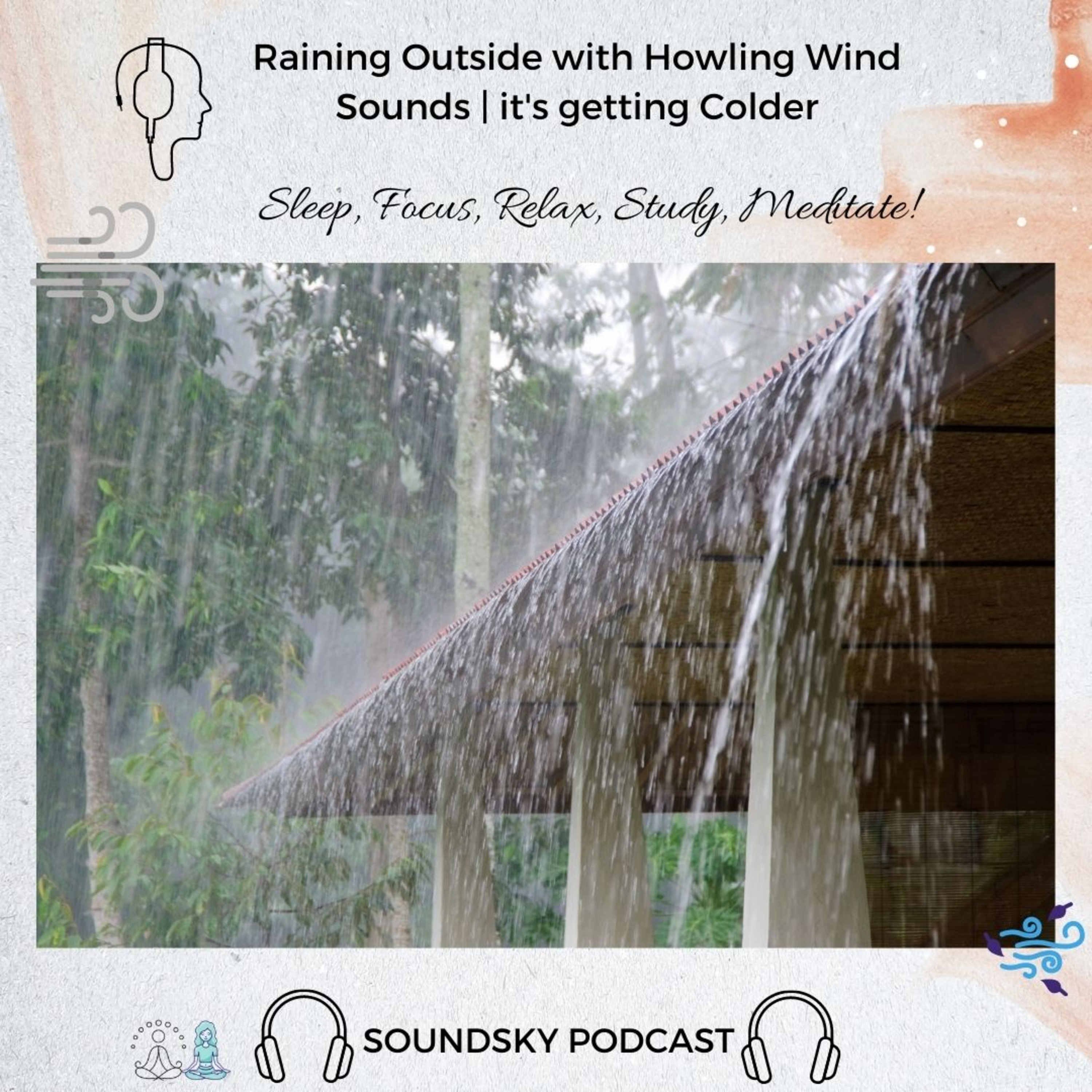 69. Raining Outside with Howling Wind Sounds | it's getting Colder, Stay Warm | Study, Sleep, Focus episode artwork
