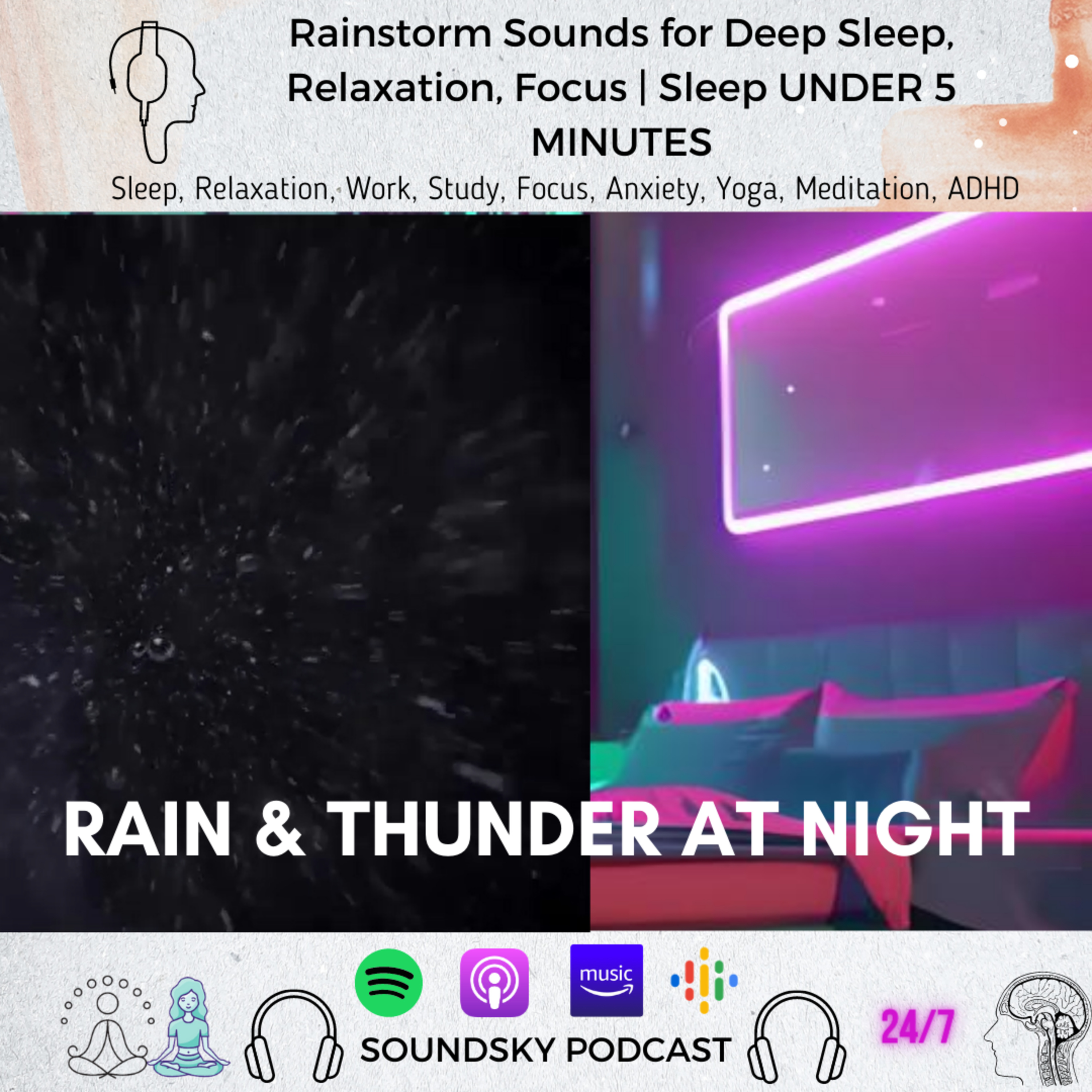 285. Rainstorm Sounds for Deep Sleep, Relaxation, Focus | Sleep UNDER 5 MINUTES episode artwork