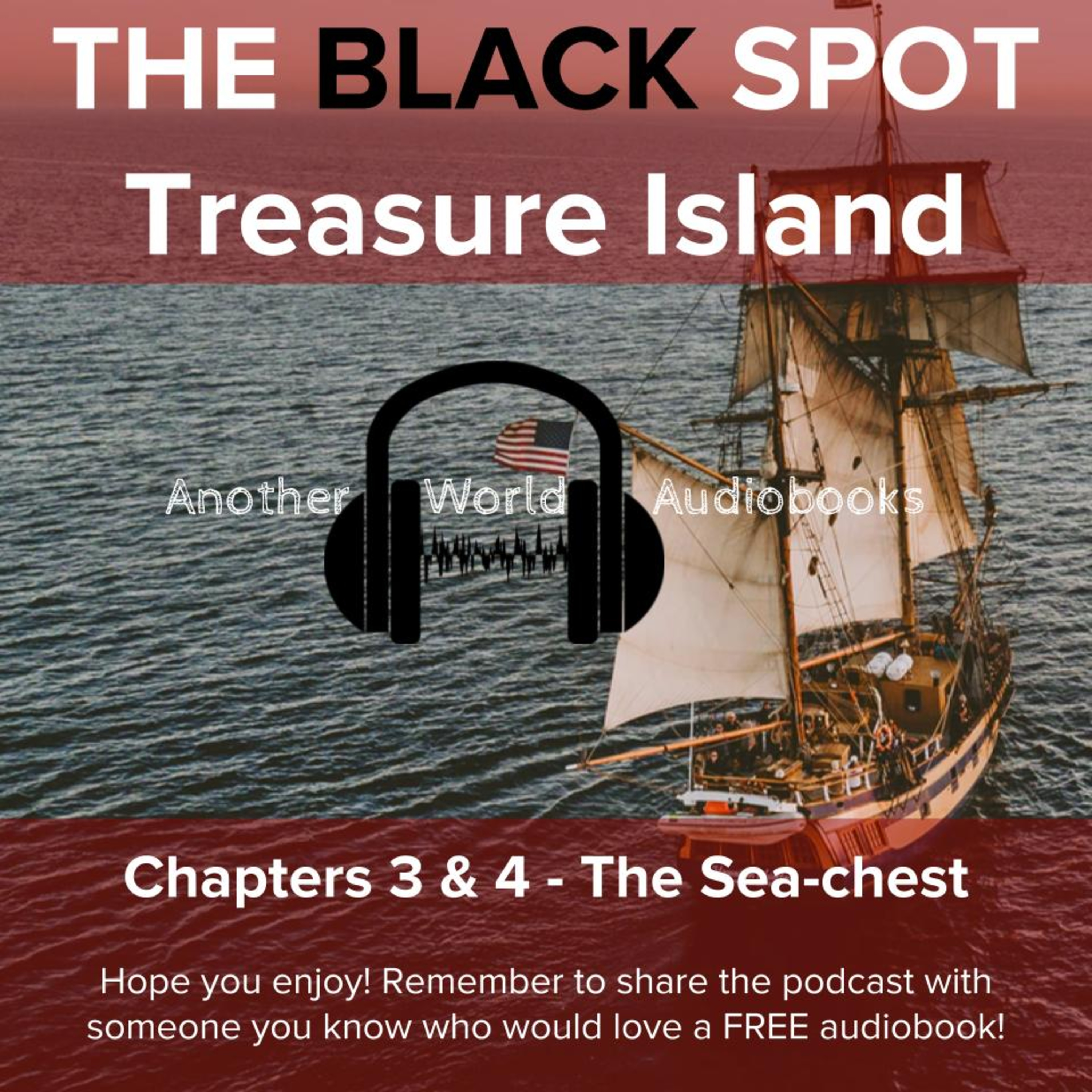 Chapters 3 & 4 - The Black Spot & the Sea-chest - Treasure Island episode artwork