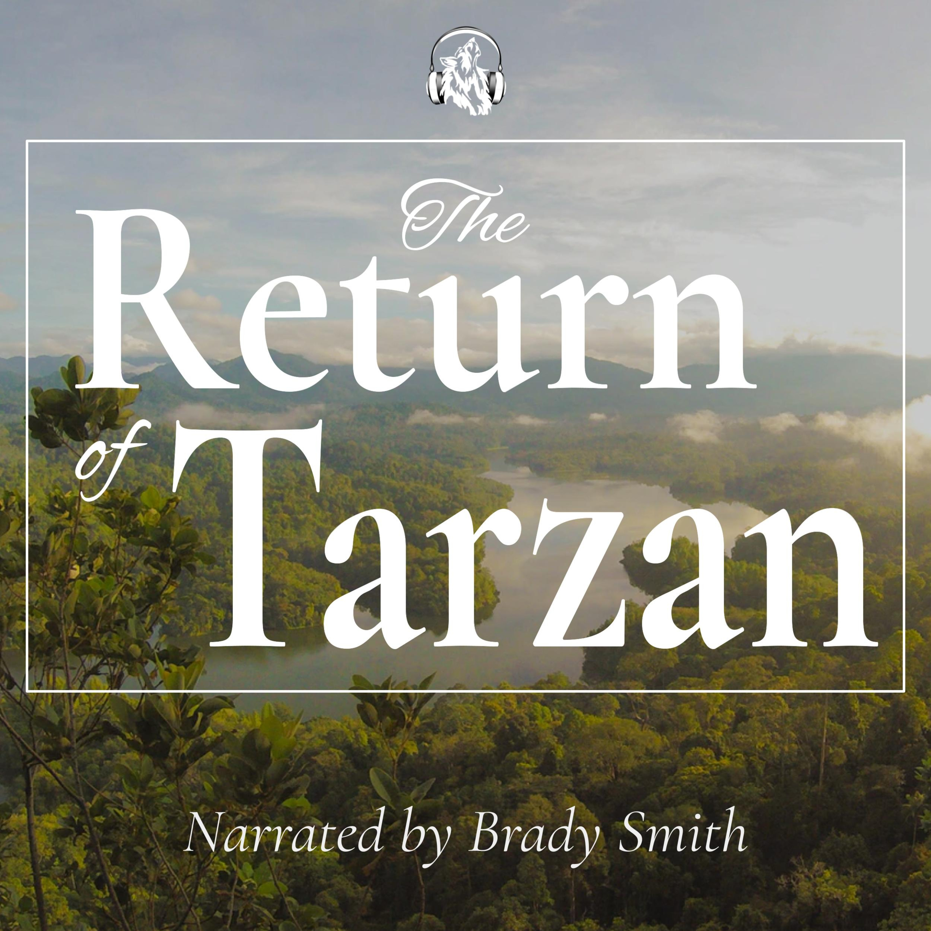 Chapter 17 - The White Chief of the Waziri - The Return of Tarzan episode artwork