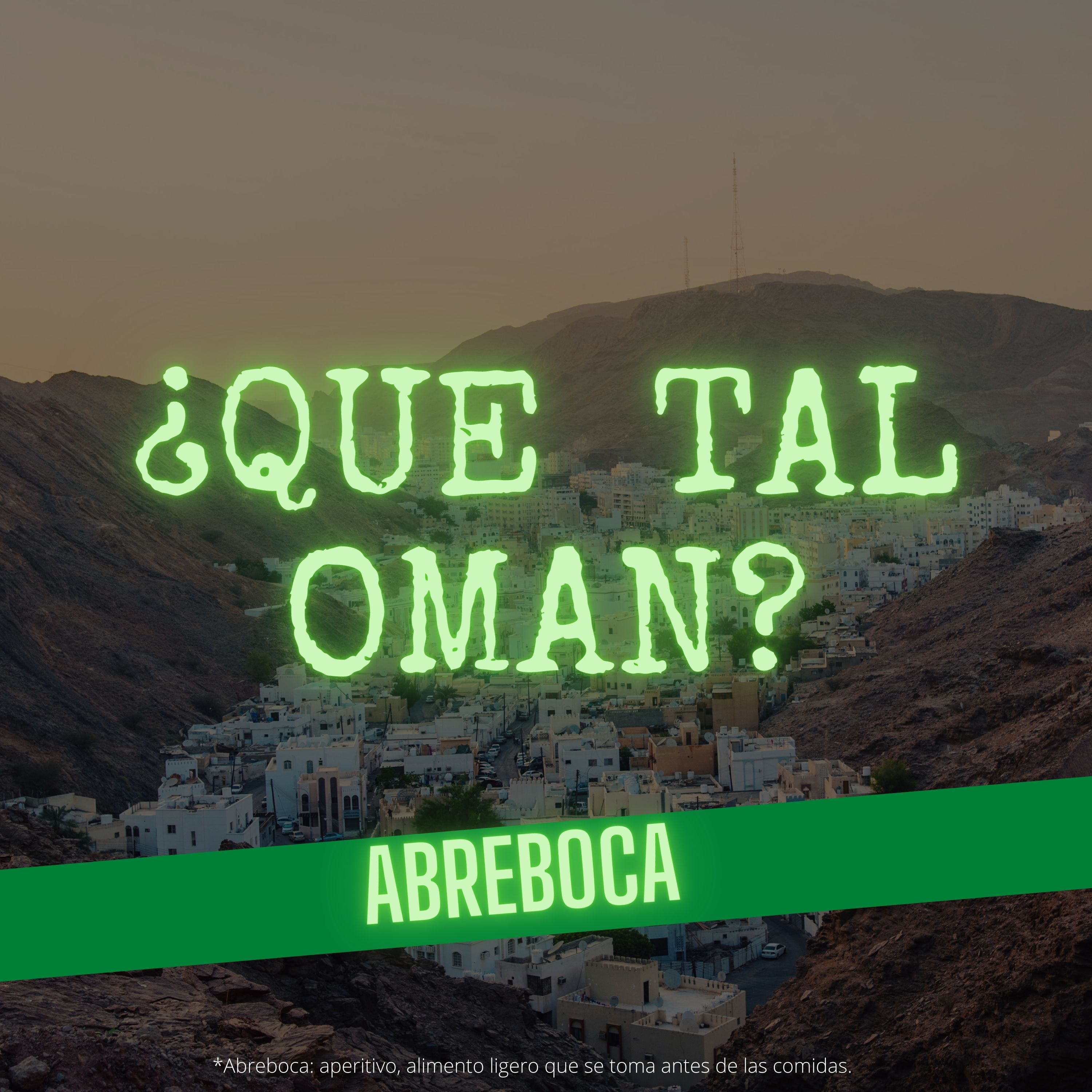 ¿Que tal Oman?