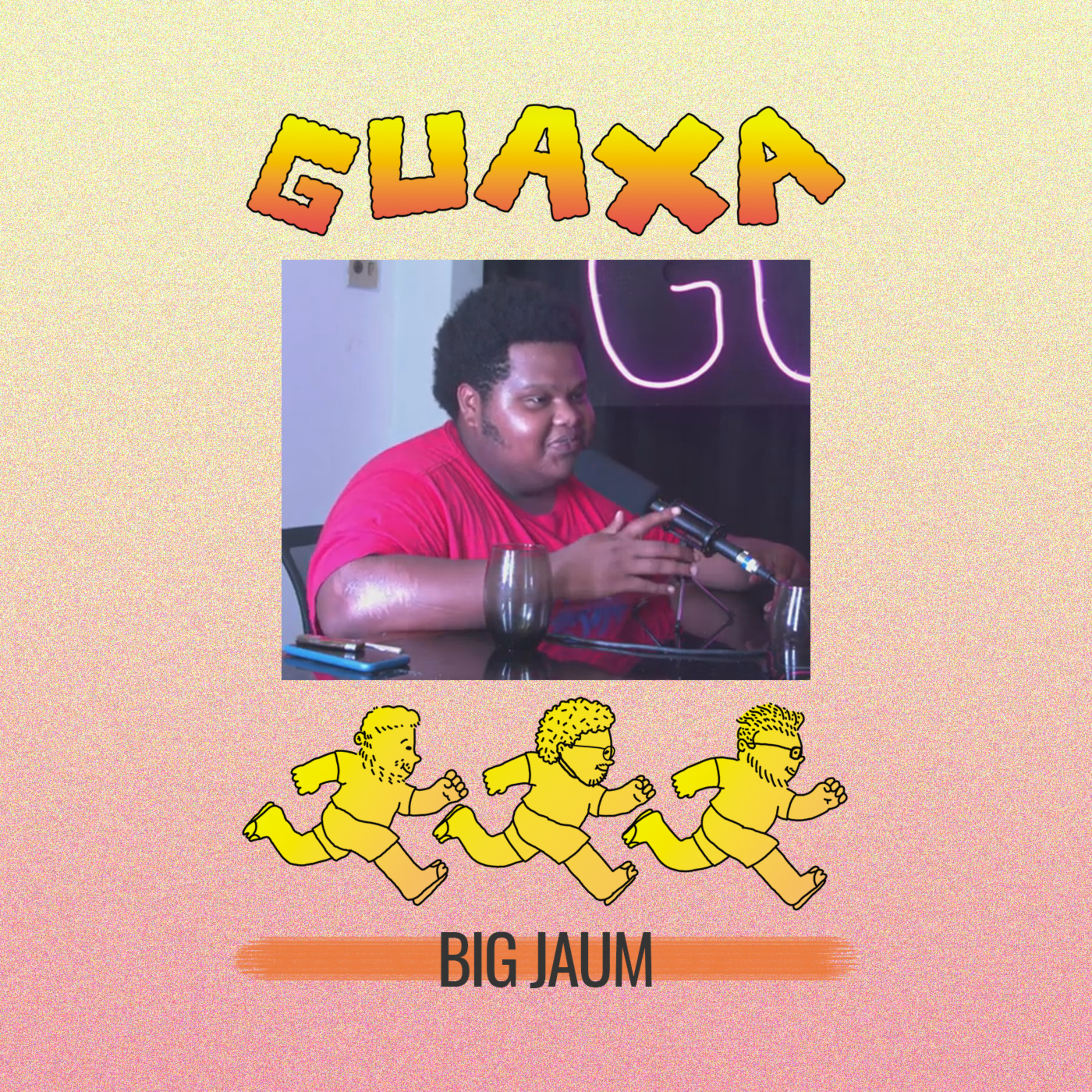GUAXA Podcast