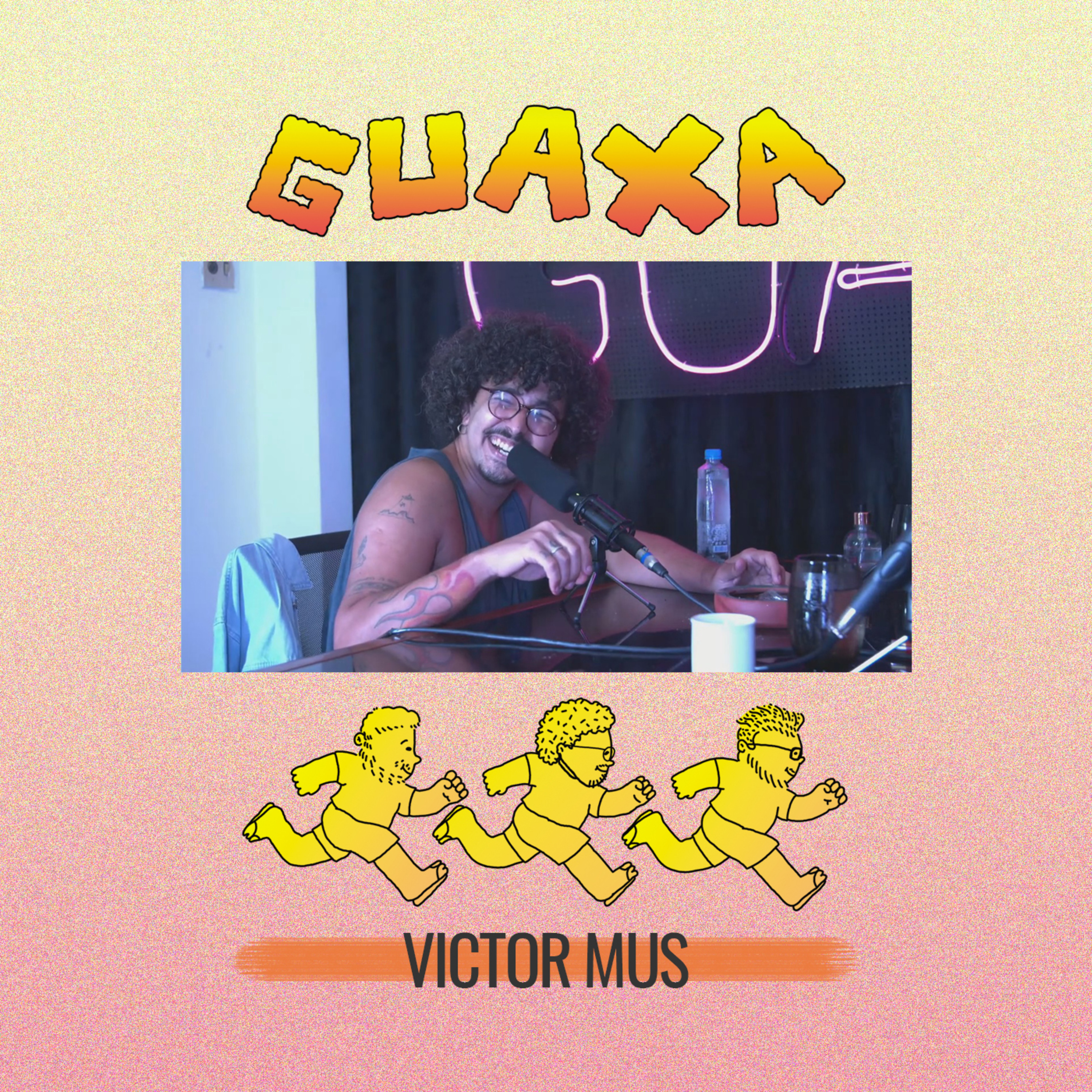 GUAXA Podcast