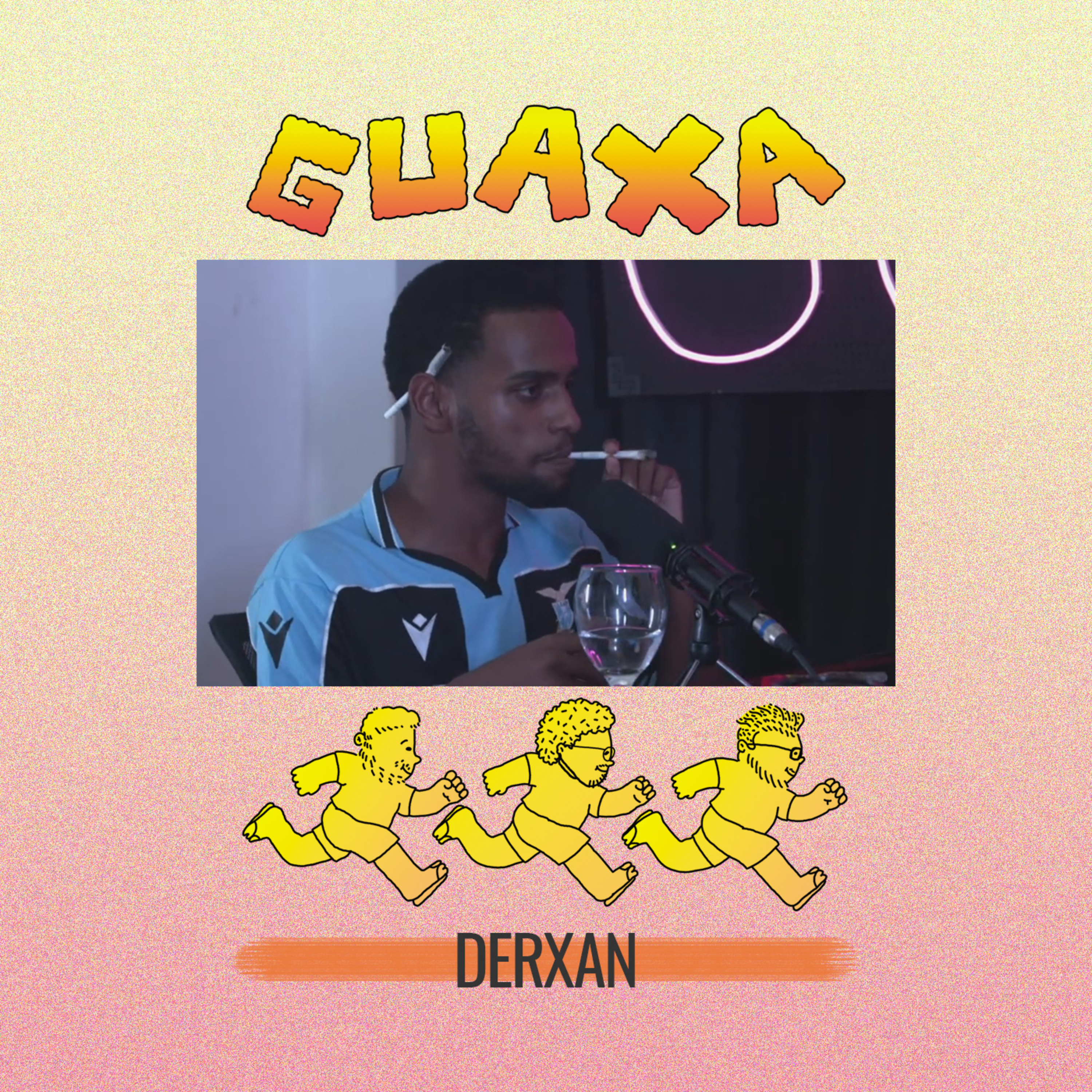 GUAXA Podcast