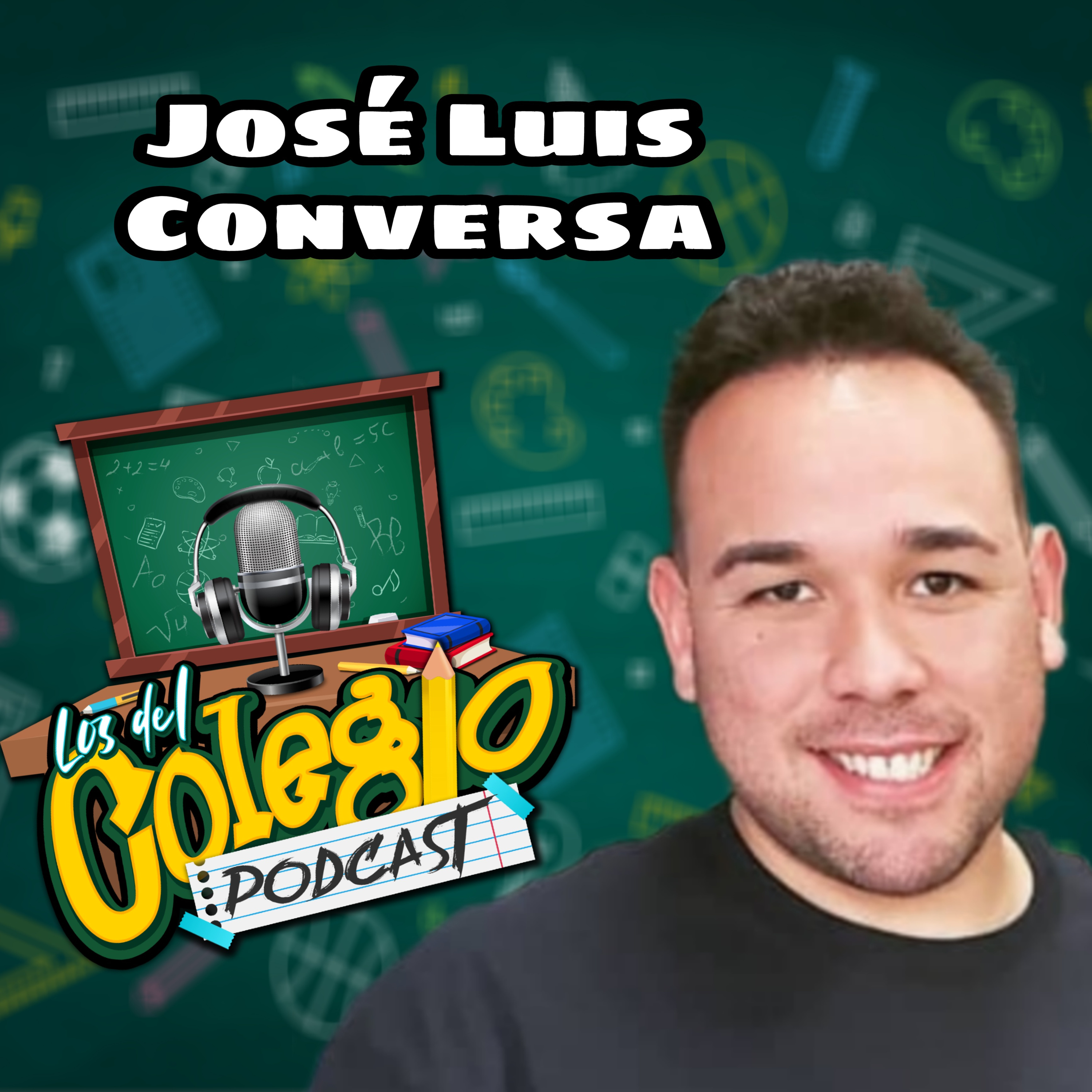 José Luis Conversa llega a Los Del Colegio. Hablamos de su podcast y de su historia. episode artwork
