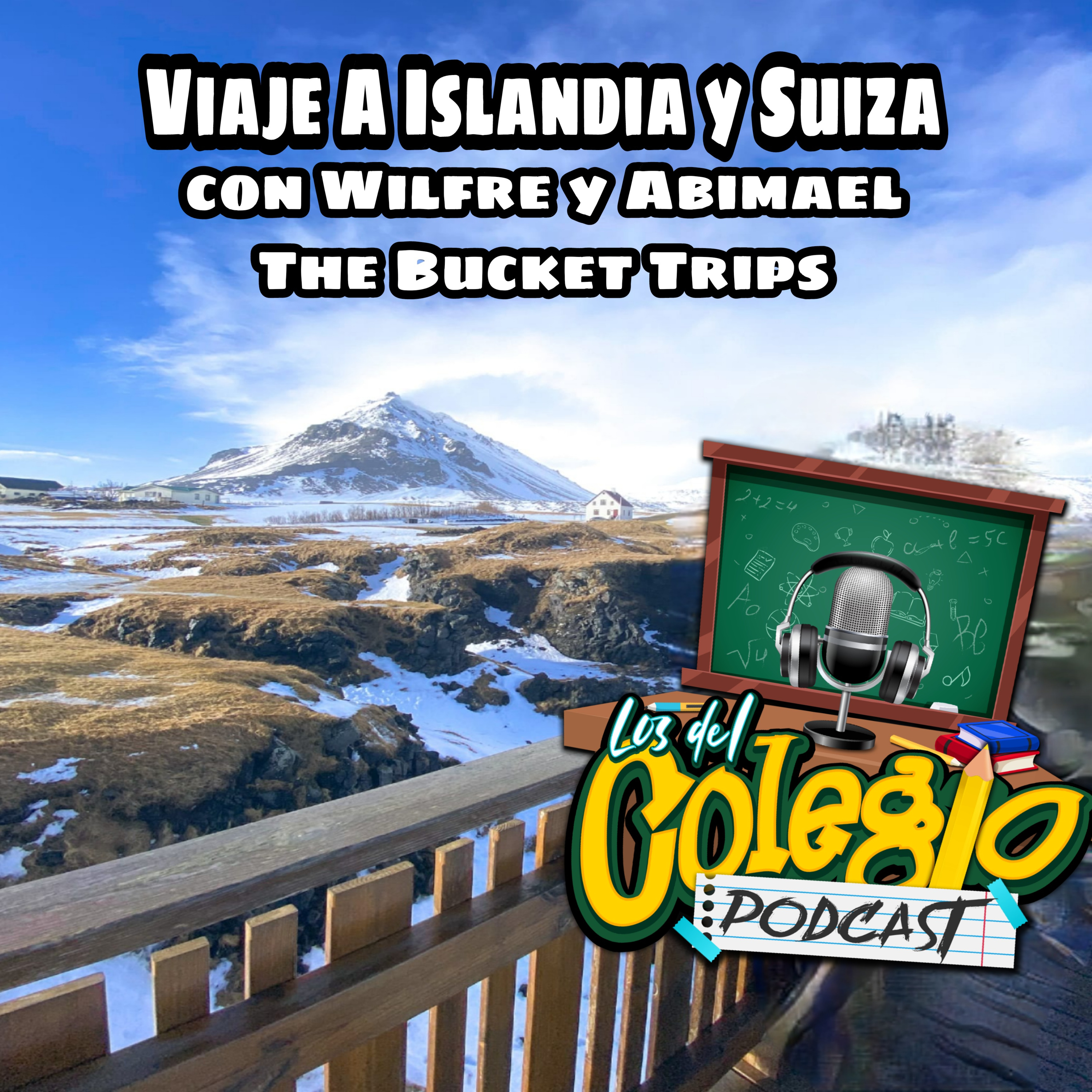 Los Del Colegio Podcast
