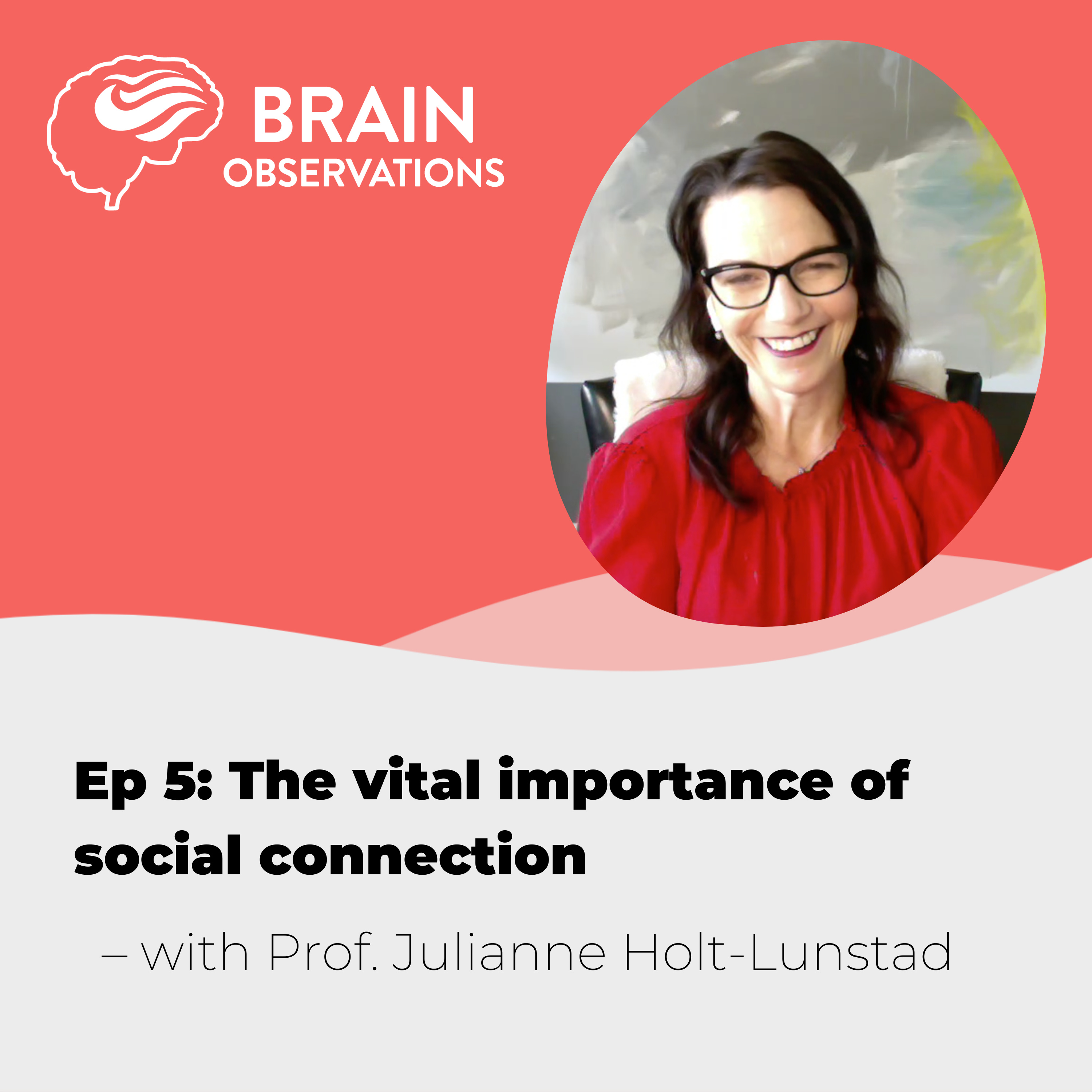 Brain Observations - Where neuroscience meets the human experience
