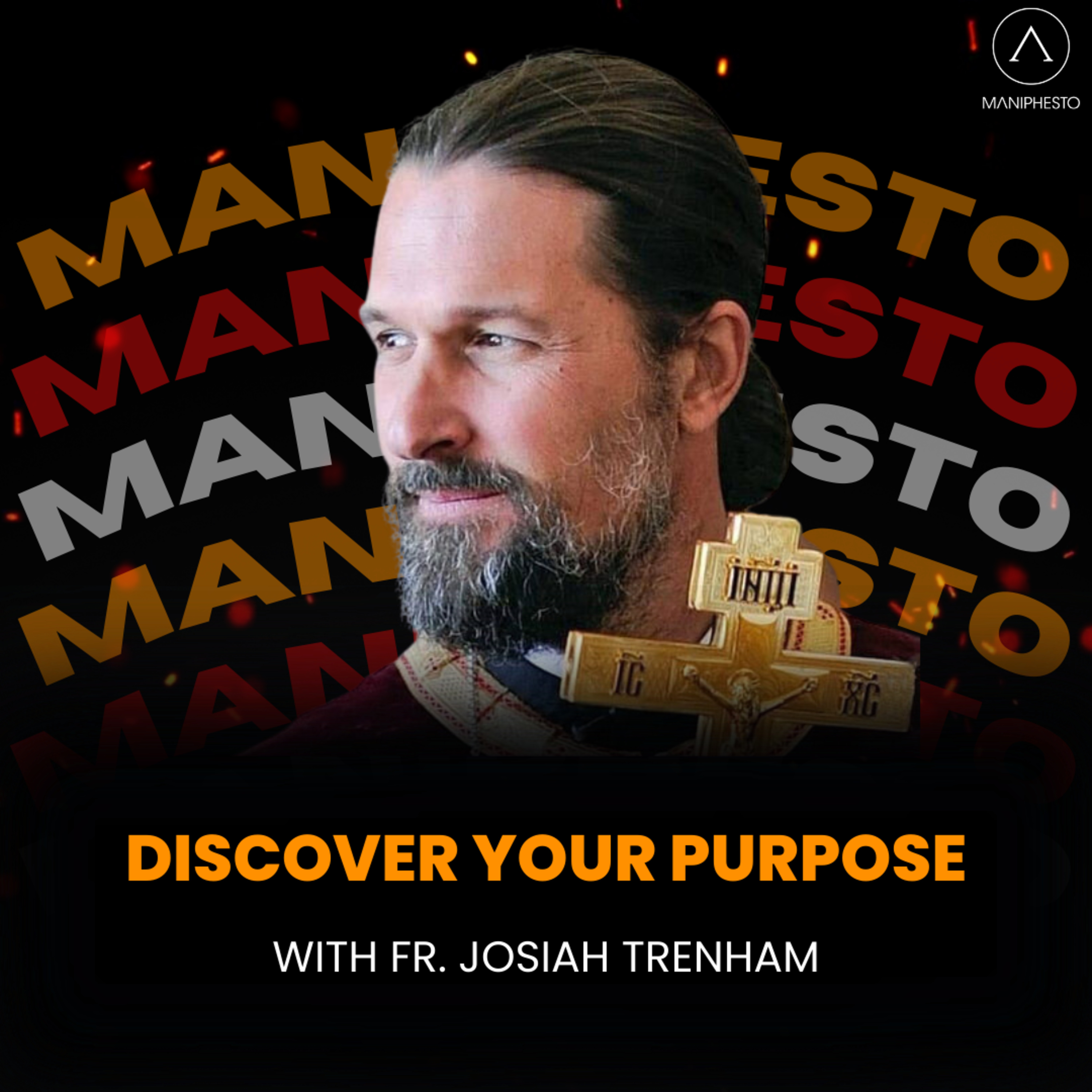Do this and Life will fall into place - Purpose /w Fr Josiah Trenham episode artwork