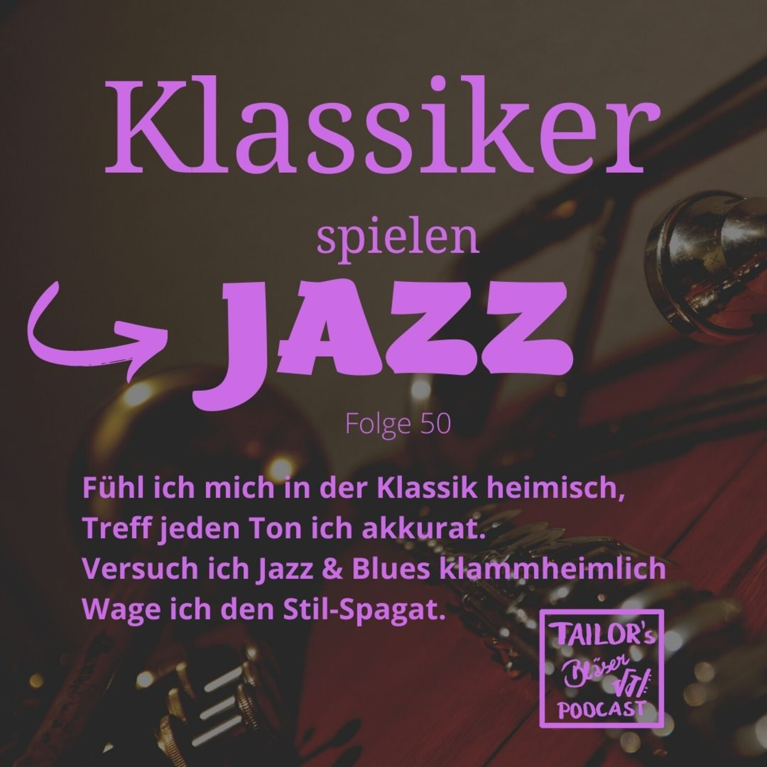 50: Woran hört man, dass Klassiker Jazz spielen? episode artwork