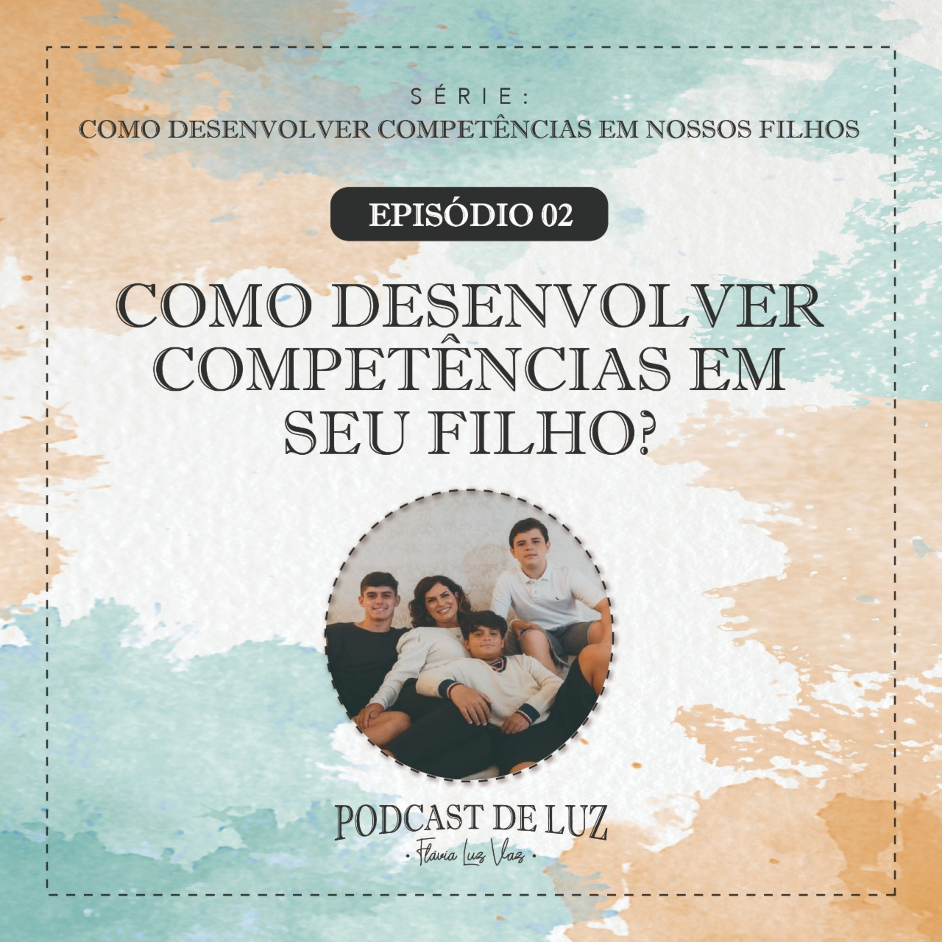 Podcast de Luz - Flávia Luz Vaz