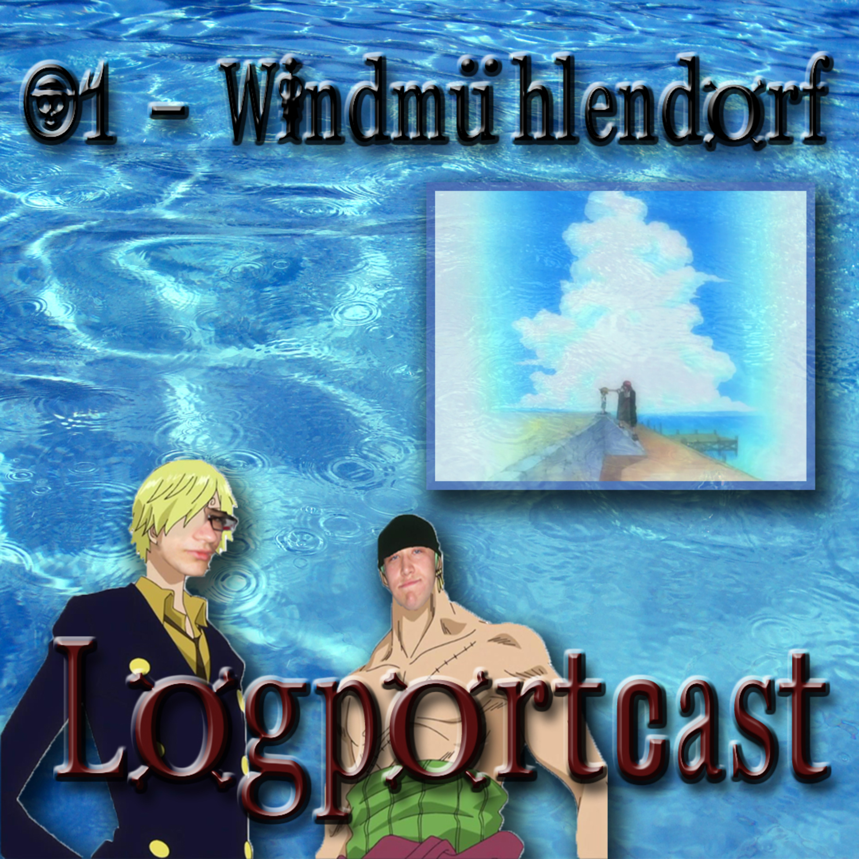 Logportcast 01 - Windmühlendorf