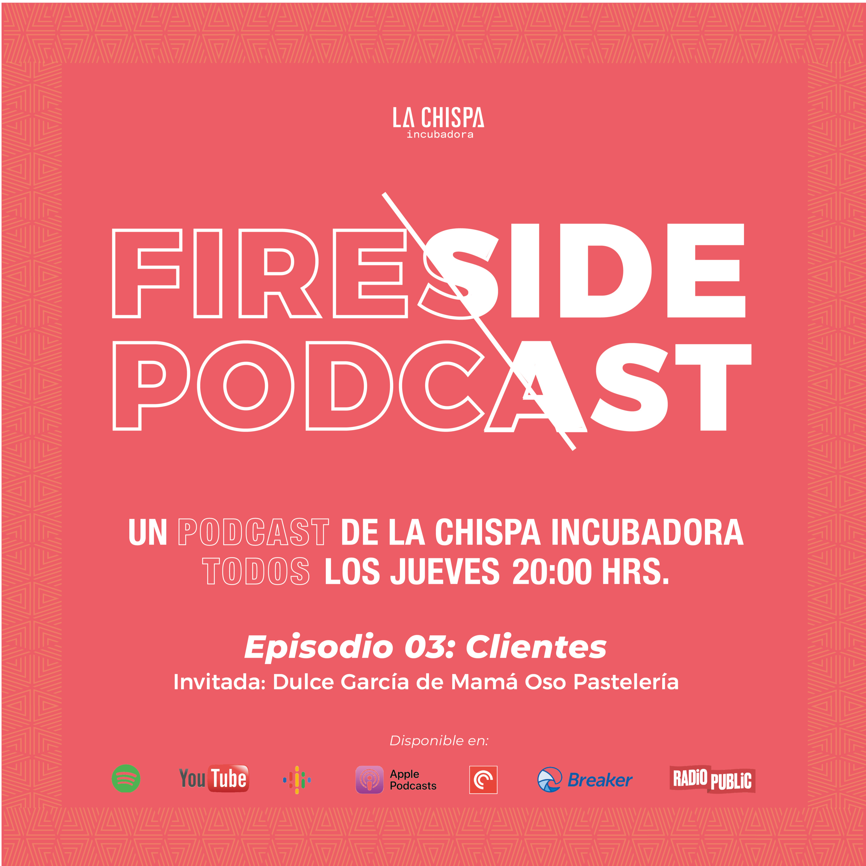 Fireside Podcast: La Chispa Incubadora