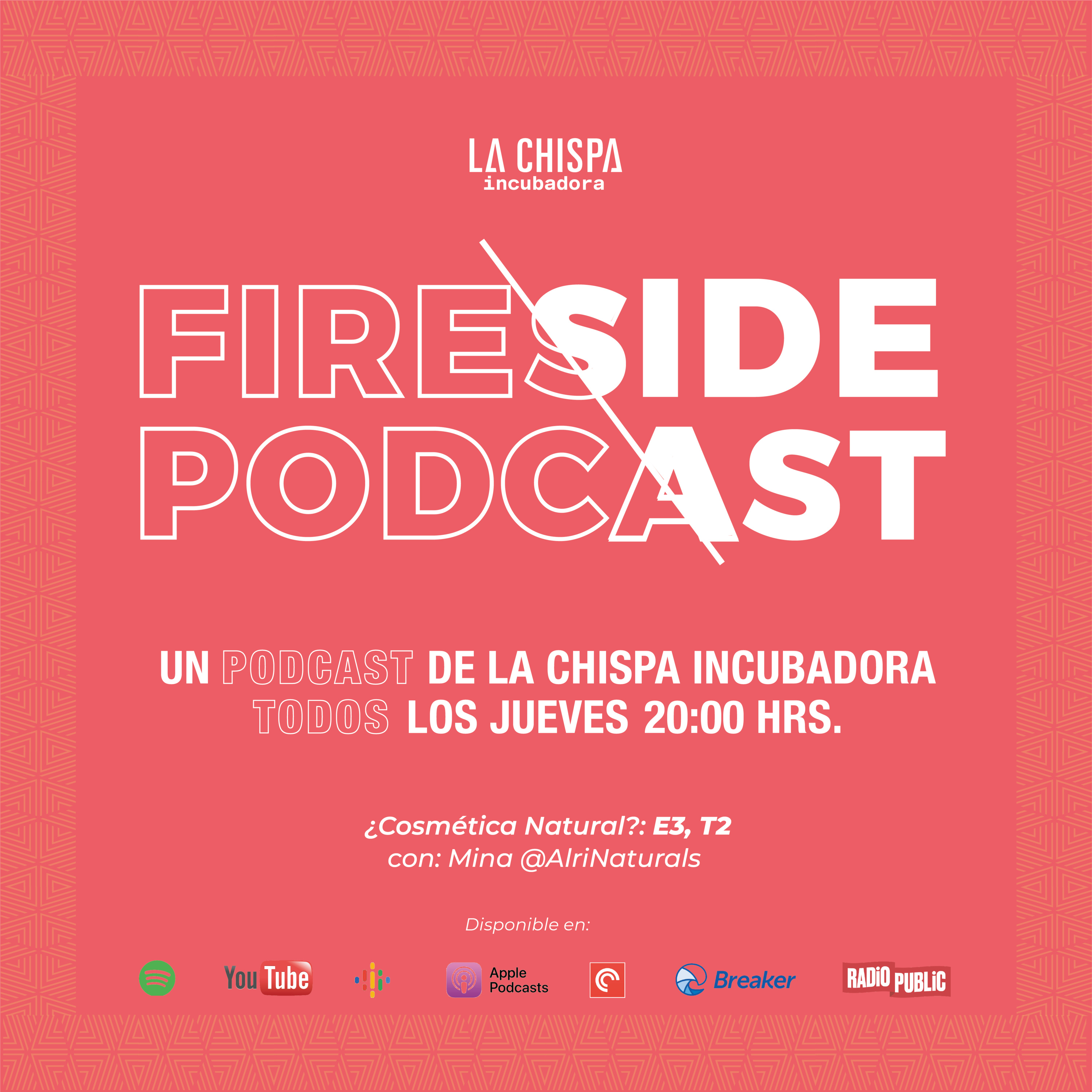 Fireside Podcast: La Chispa Incubadora