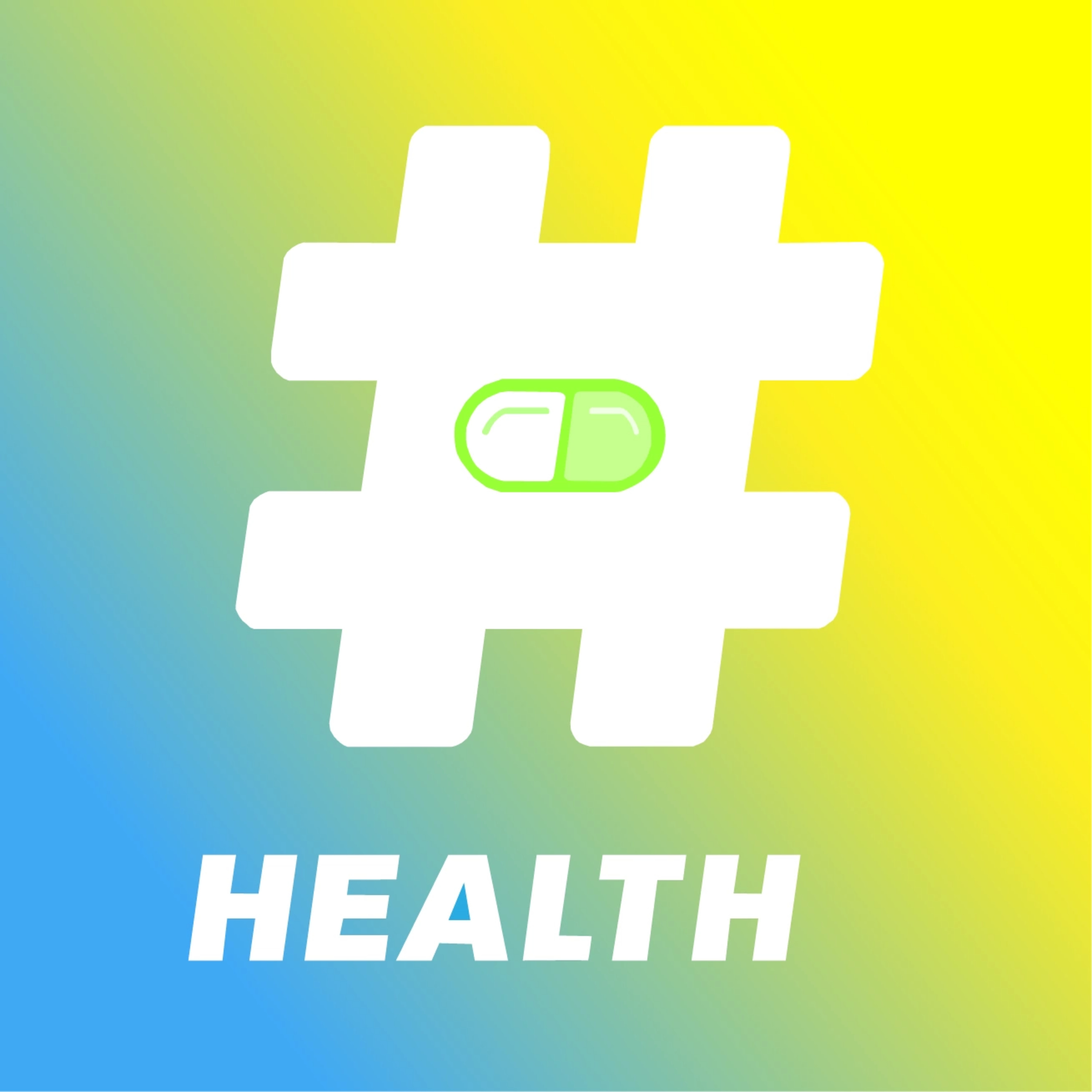 Hashtag Health: A Health and Medical Podcast