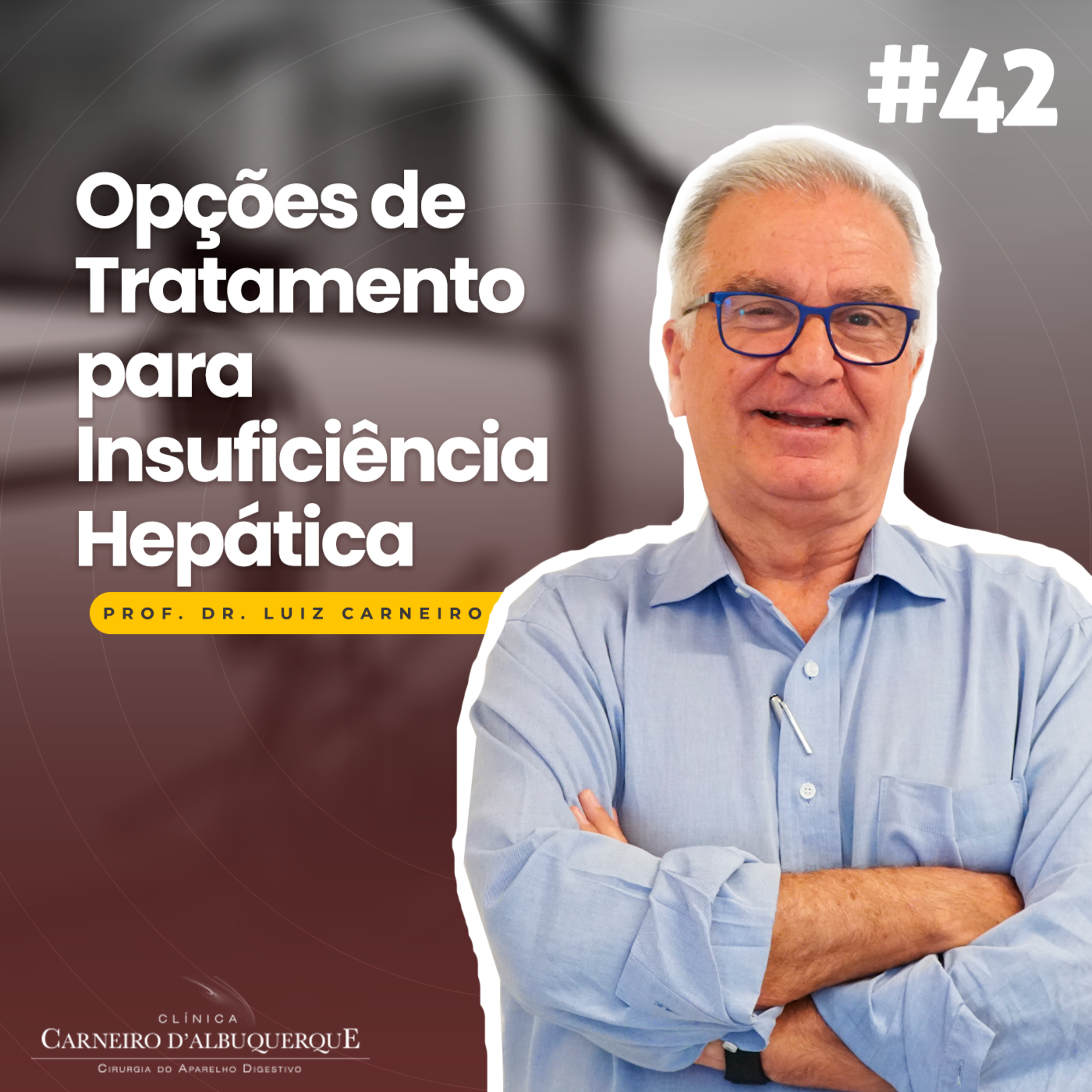 Prof. Dr. Luiz Carneiro - Cirurgião do Aparelho Digestivo