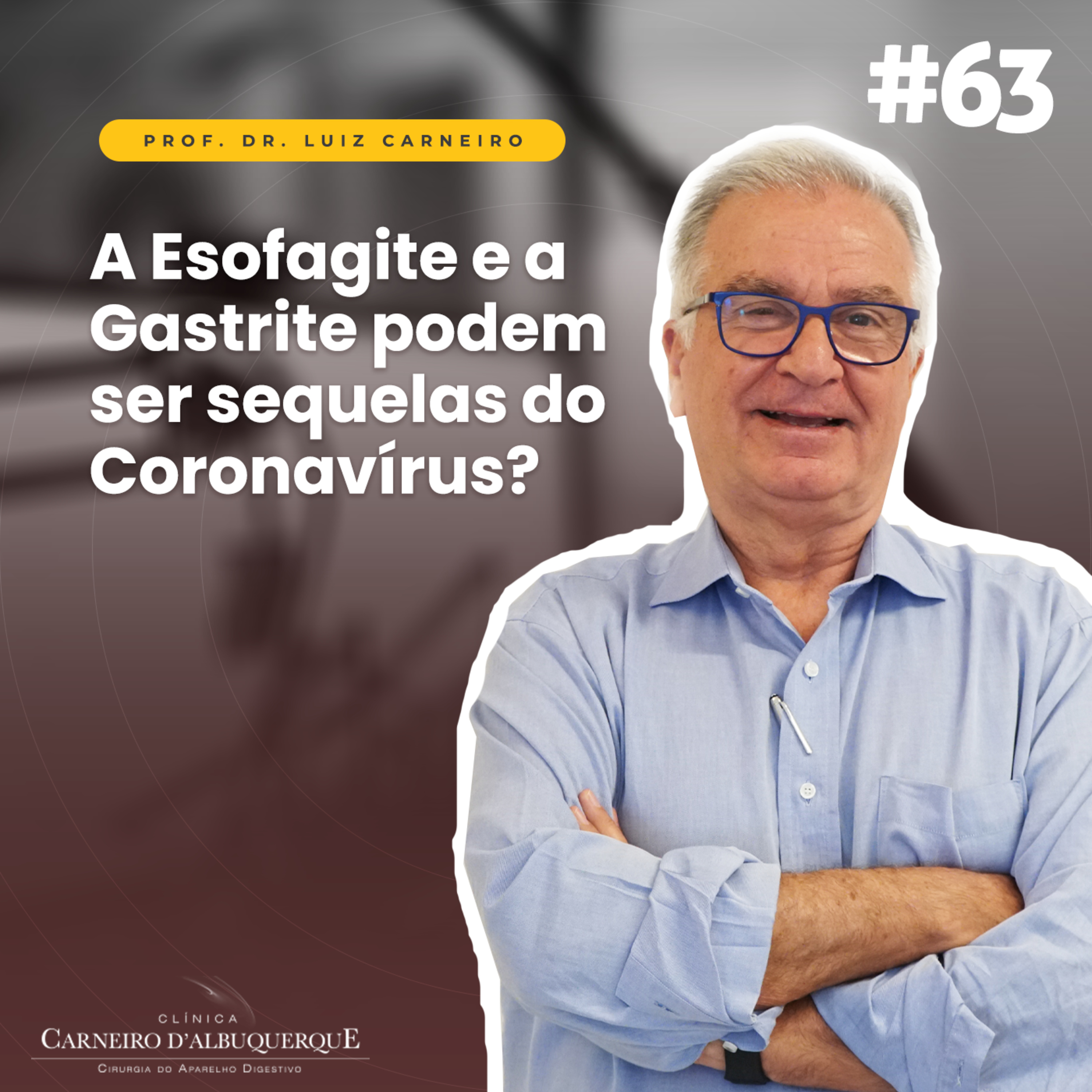 Prof. Dr. Luiz Carneiro - Cirurgião do Aparelho Digestivo