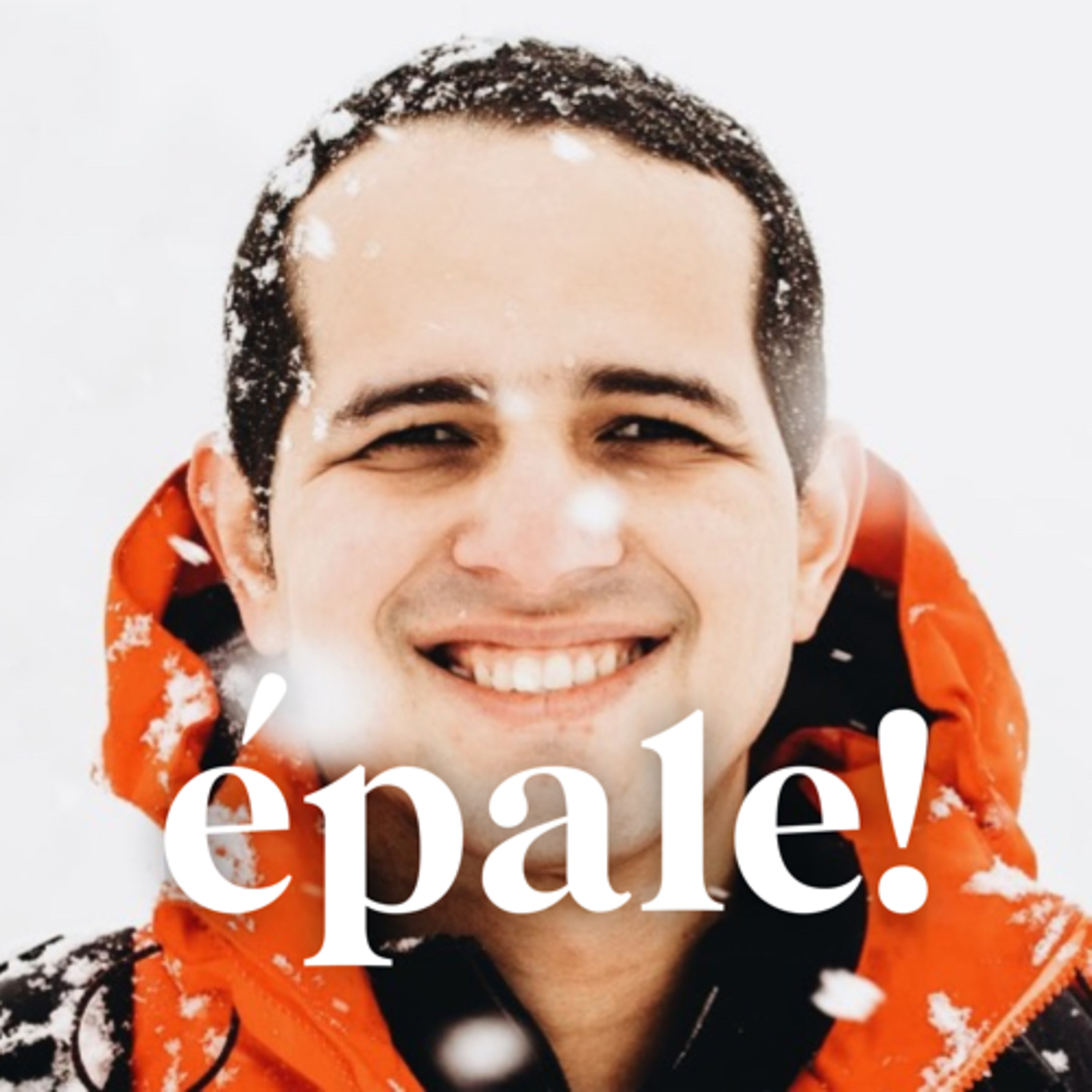 Épale! It\'s been a long time.