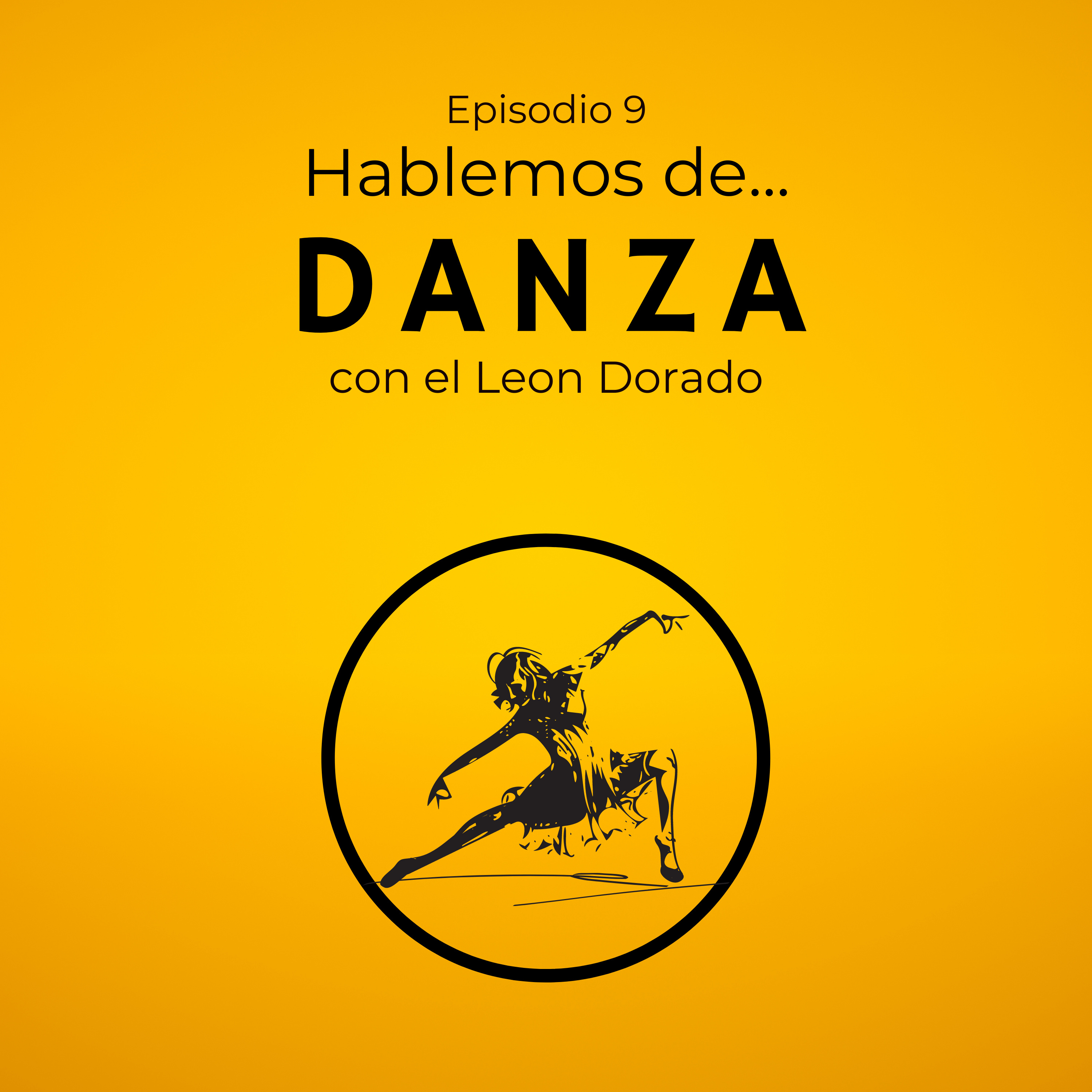 Episodio 9: Danza episode artwork