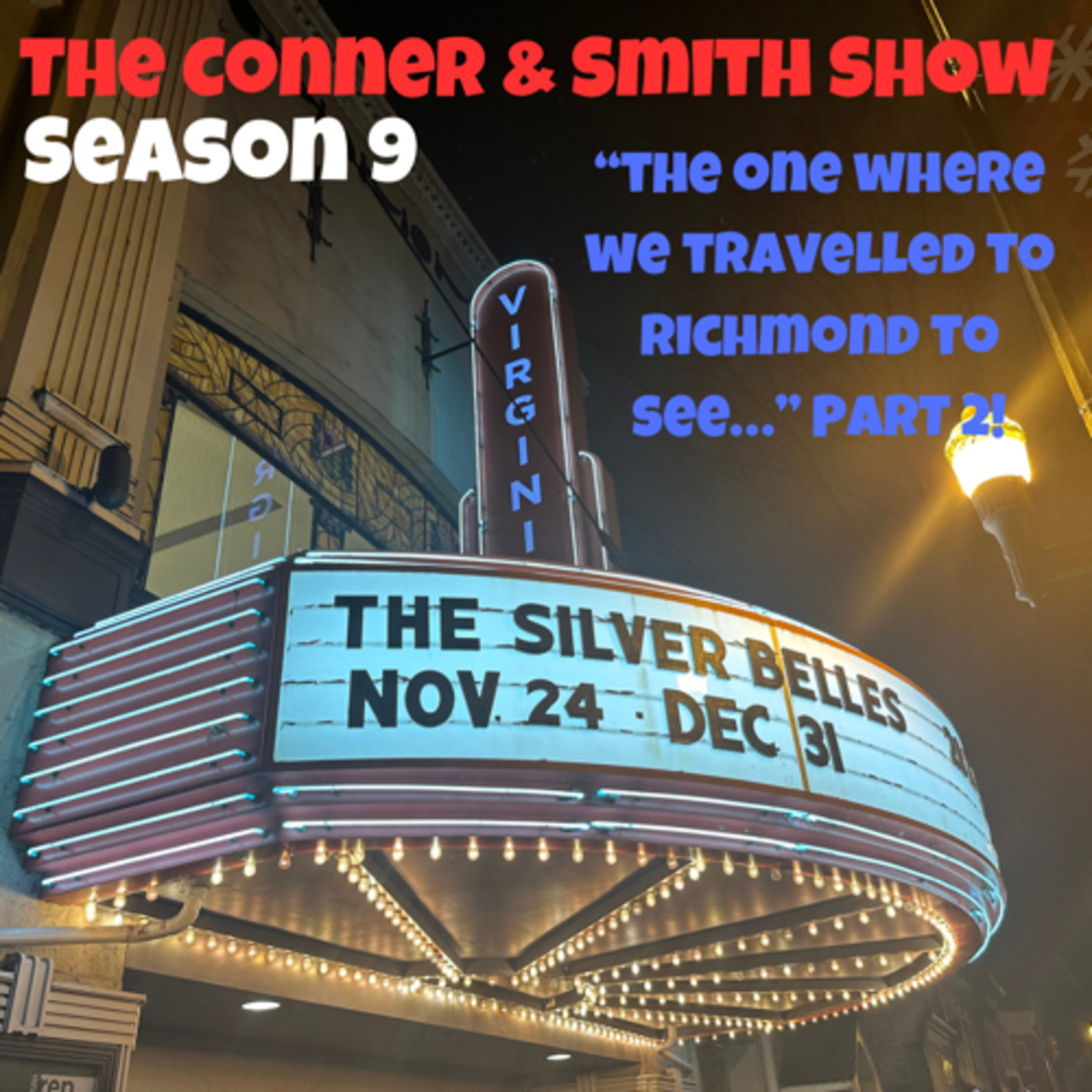 The One Where We Traveled to Richmond to See…(Part 2) episode artwork