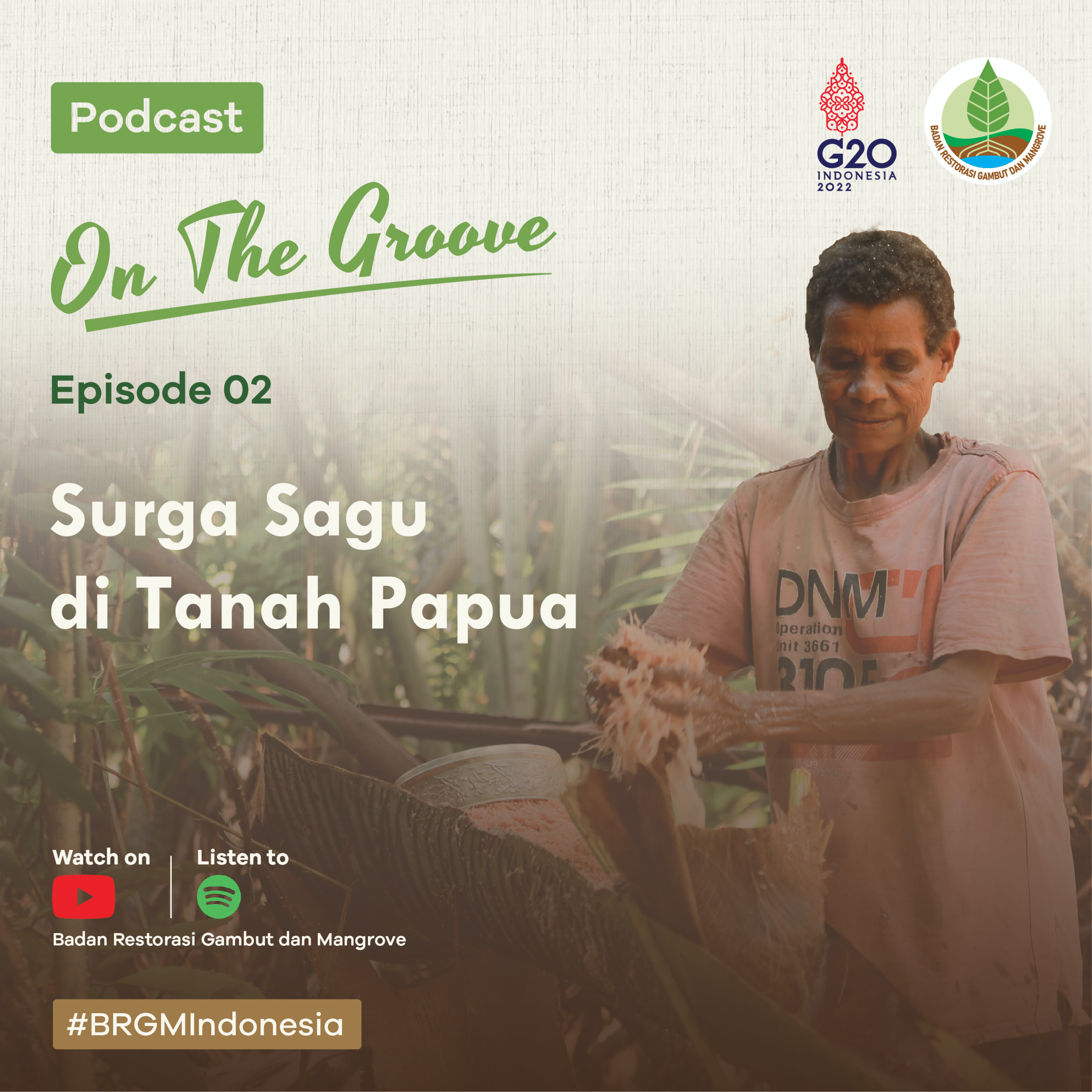 OTG Ep.2 - Surga Sagu di Tanah Papua | Antonius Lestoin Kepala Dinas Pertanian Kabupaten Mappi, Papua. episode artwork