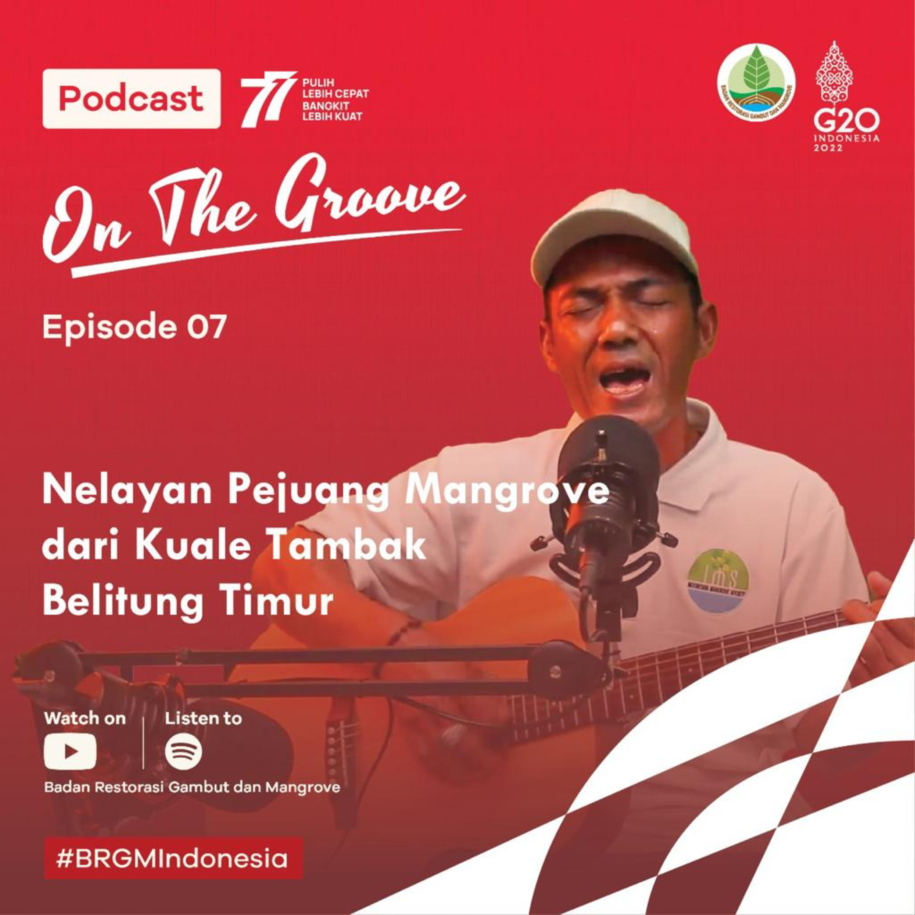 OTG Ep.7 - Nelayan Pejuang Mangrove dari Pesisir Pantai Kuale Tambak, Belitung Timur. | Yudi Amsoni. episode artwork