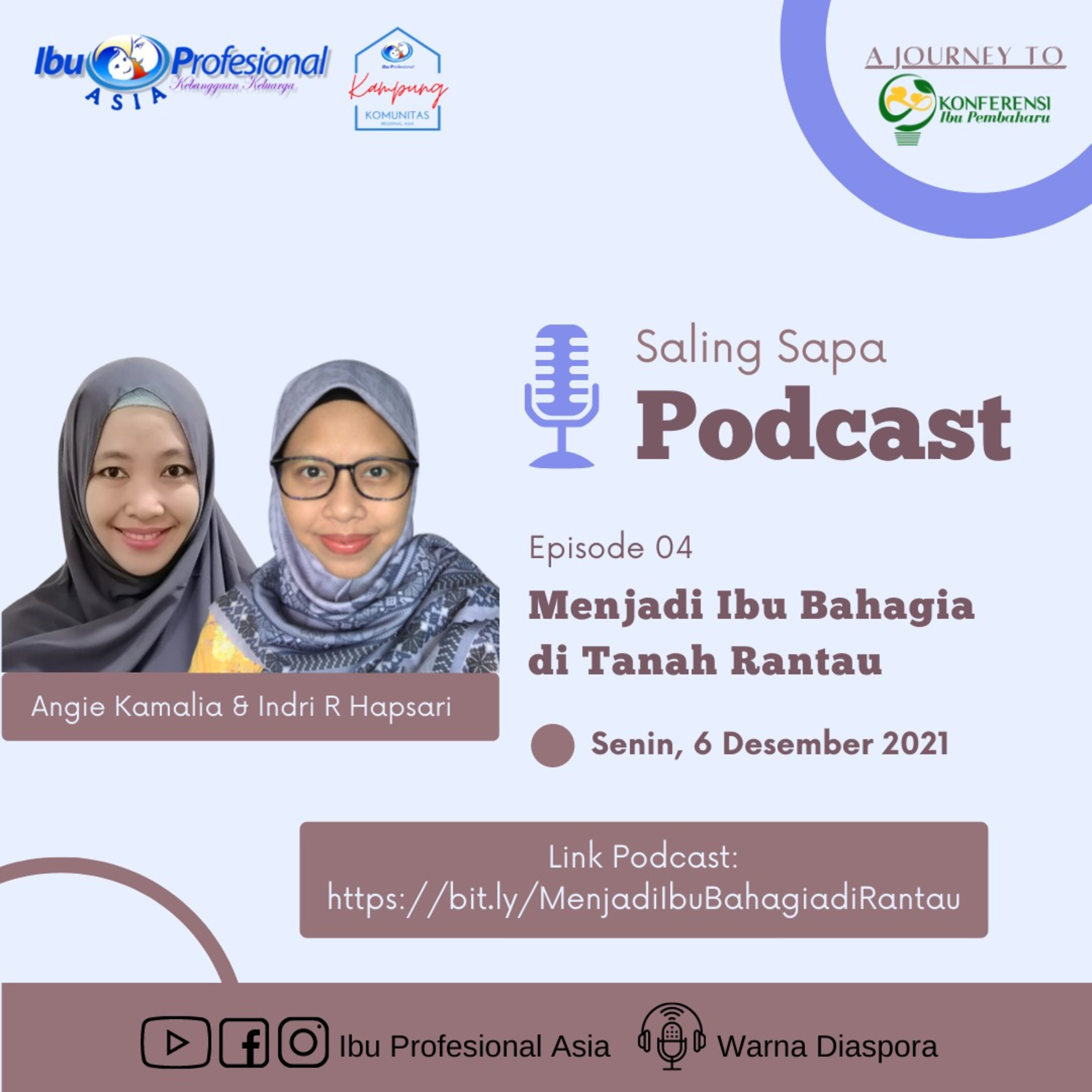 Saling Sapa Ep.4 : Menjadi Ibu Bahagia di Tanah Rantau