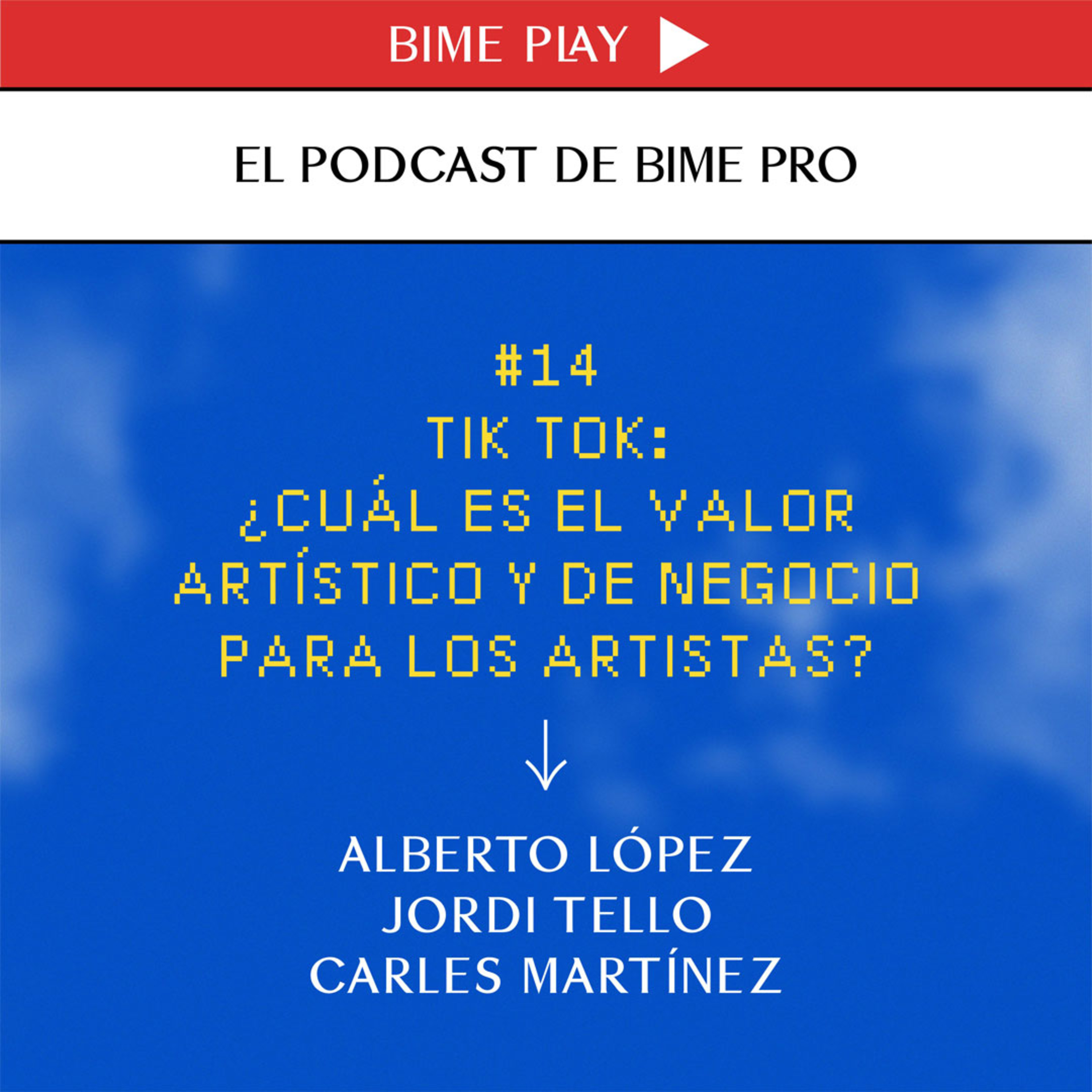 El podcast de BIME PRO