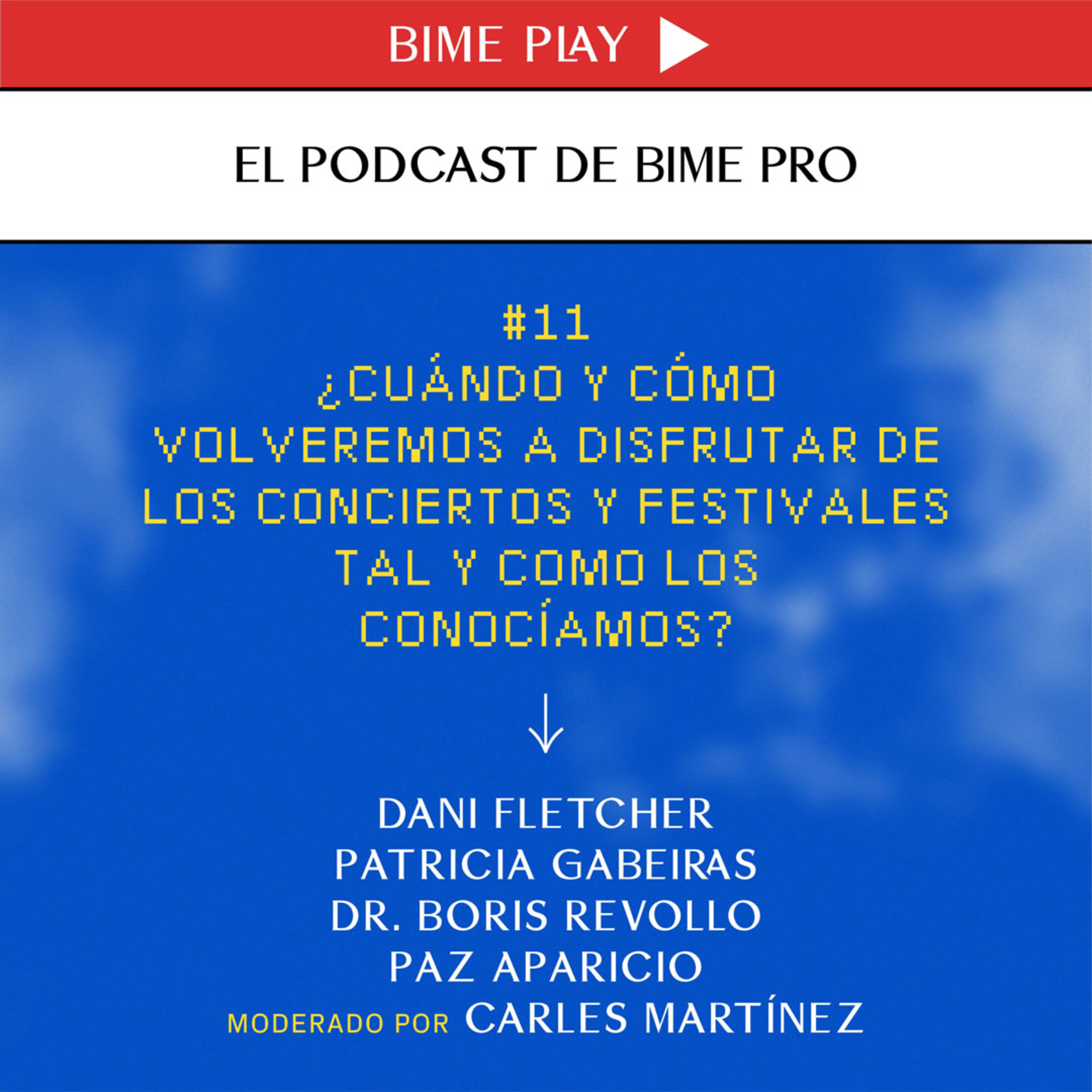 El podcast de BIME PRO