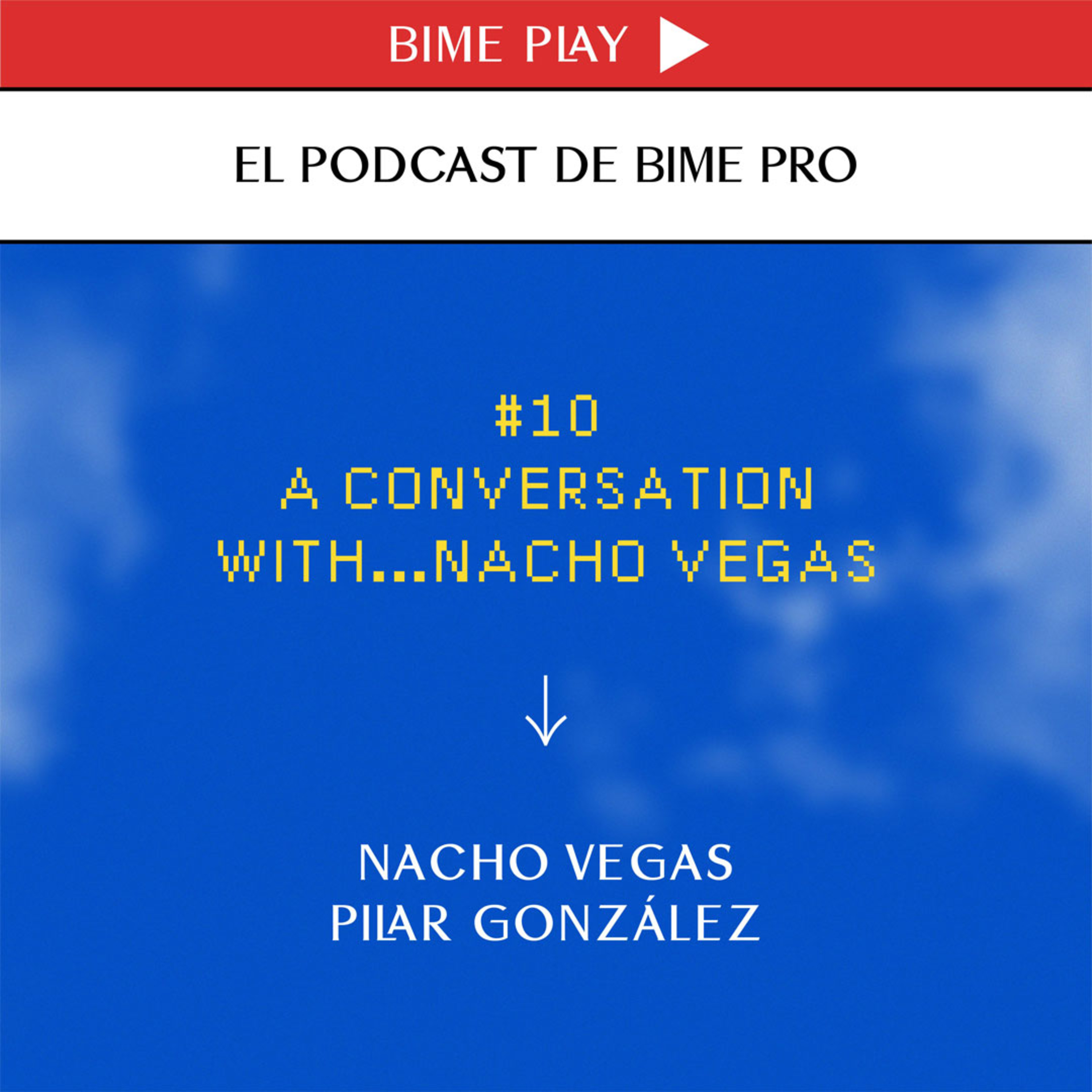 El podcast de BIME PRO